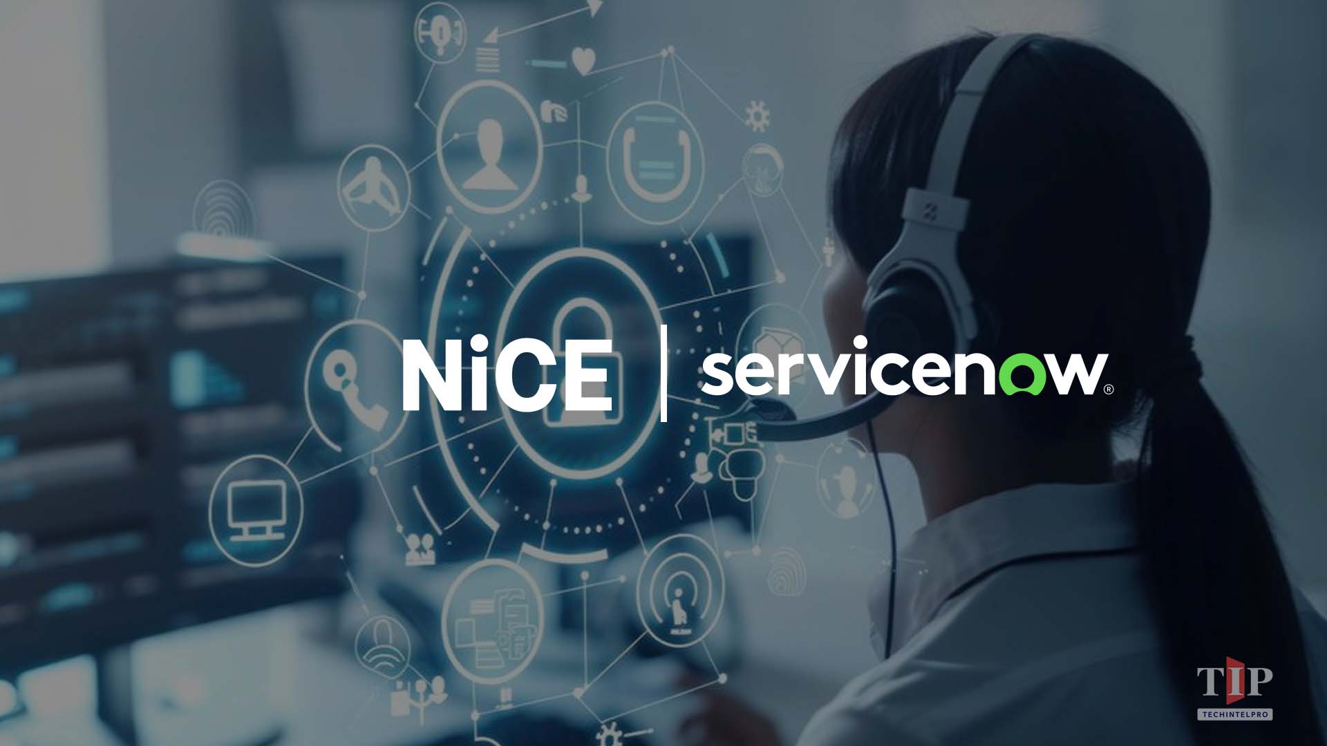 NICE and ServiceNow Unify CX AI with Enterprise Workflows