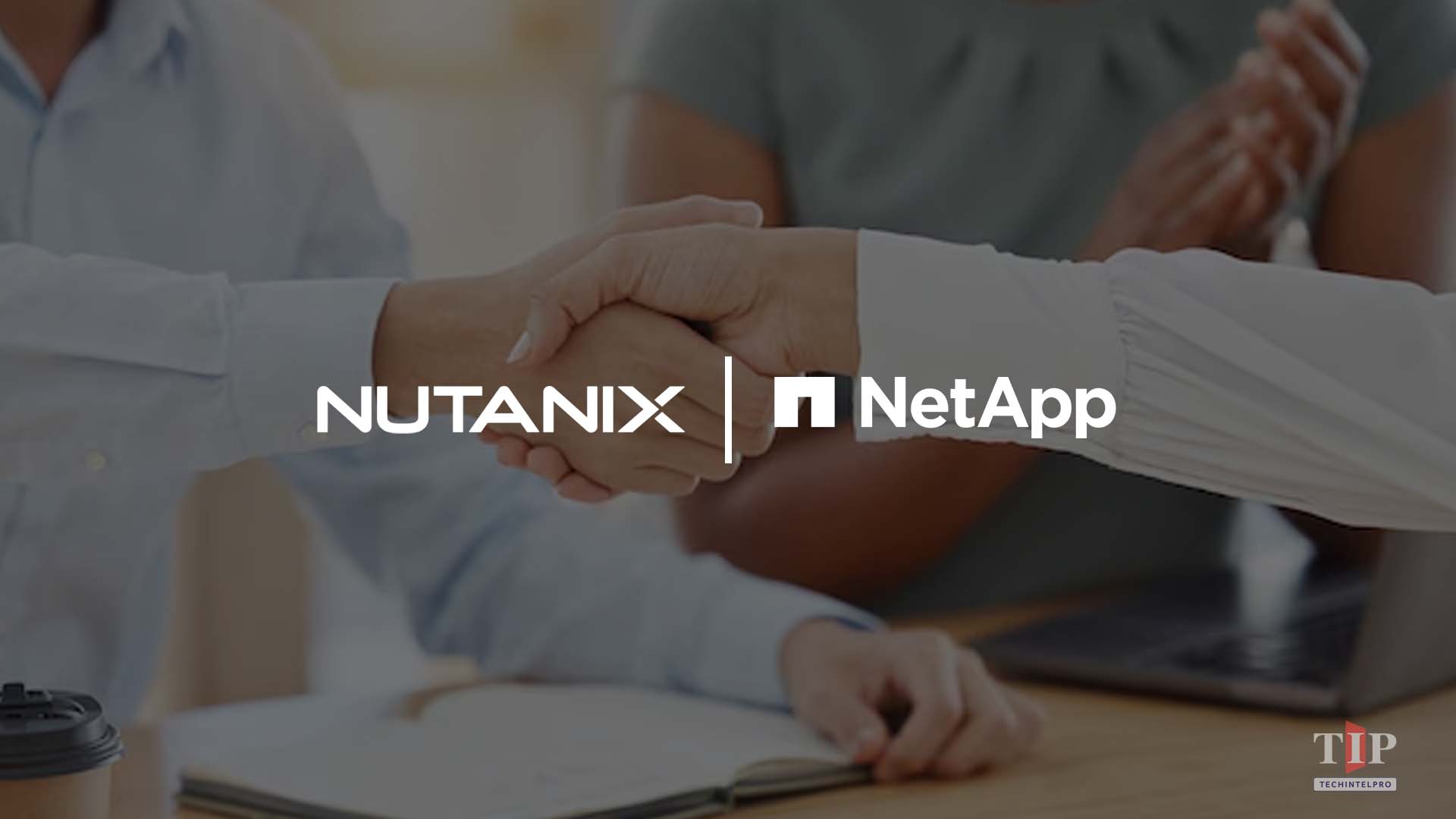 Nutanix and NetApp Announce Strategic Alliance for Cloud Platform Integration