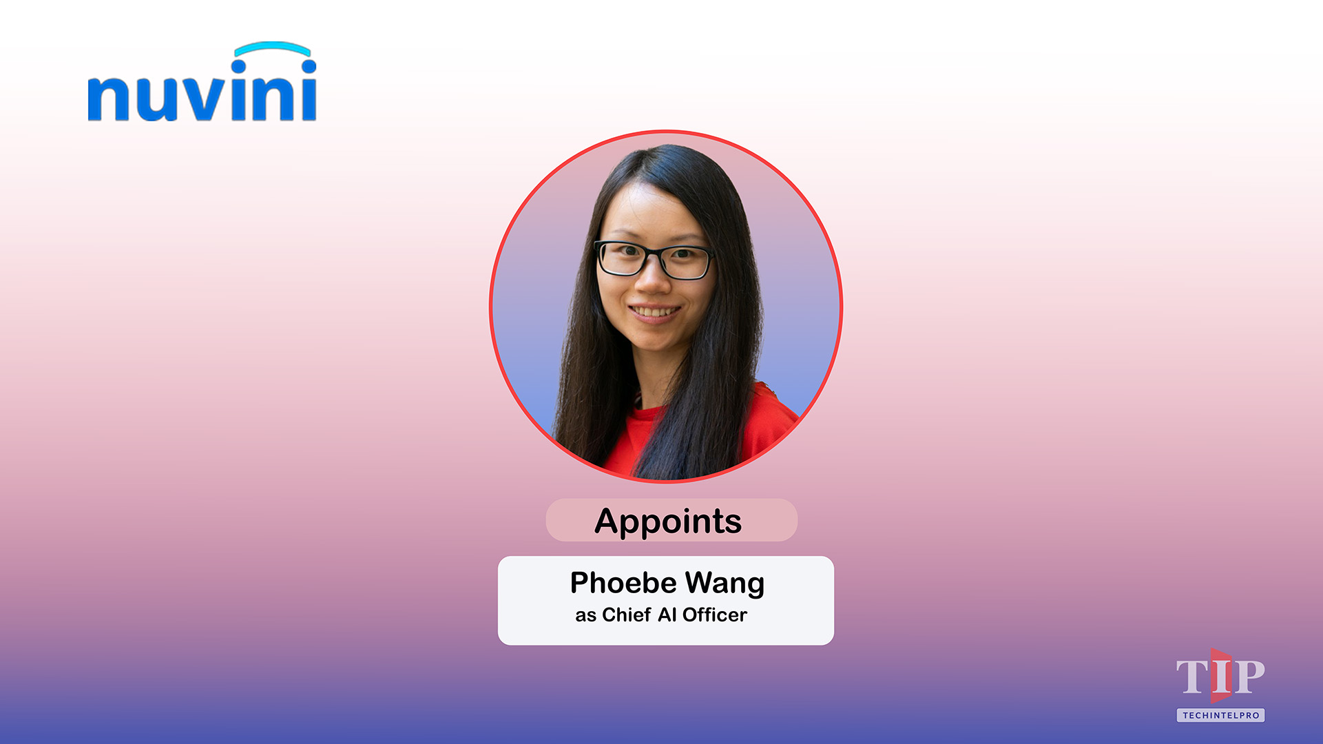 Nuvini Appoints Phoebe Wang as Chief AI Officer