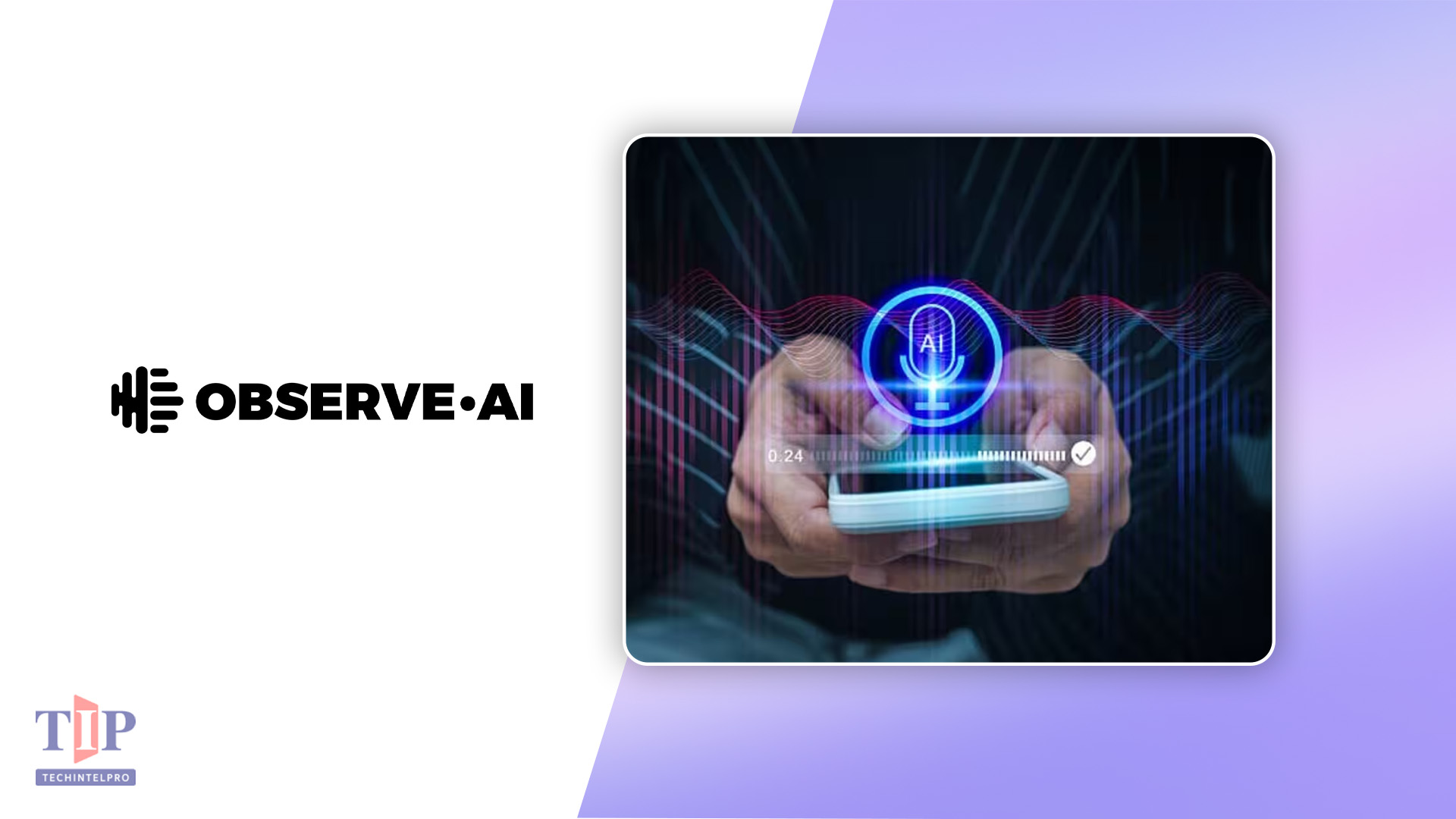 Observe.AI Named Leader in CMP Prism for Conversational AI & IVR