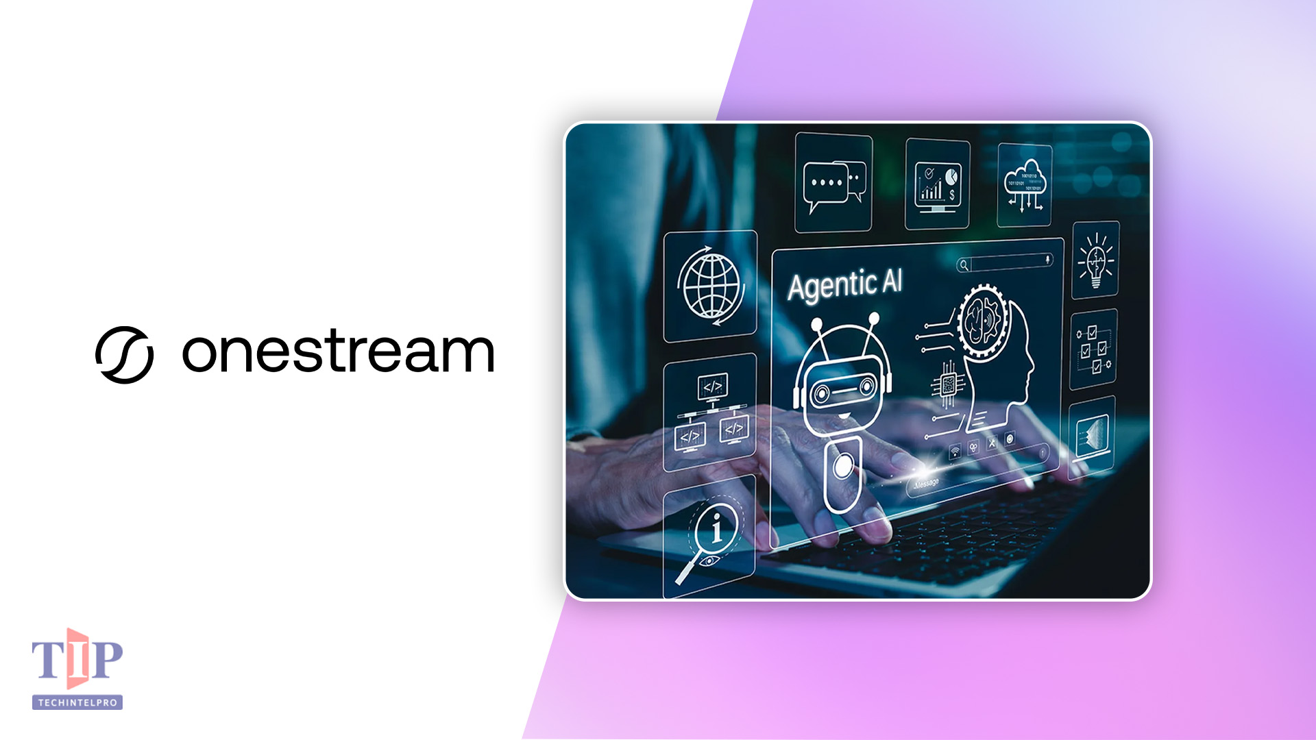 OneStream Launches SensibleAI Agents and Finance Agentic Layer