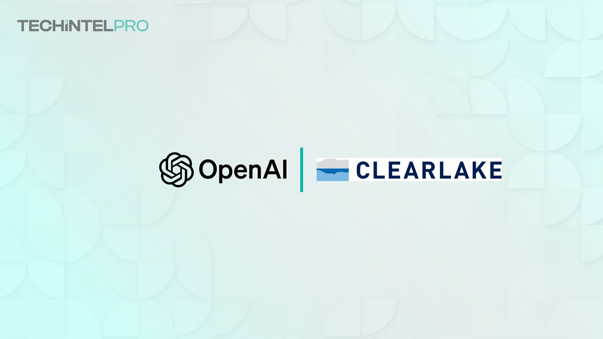 OpenAI and Clearlake Capital Partner to Accelerate AI Adoption Across Portfolio