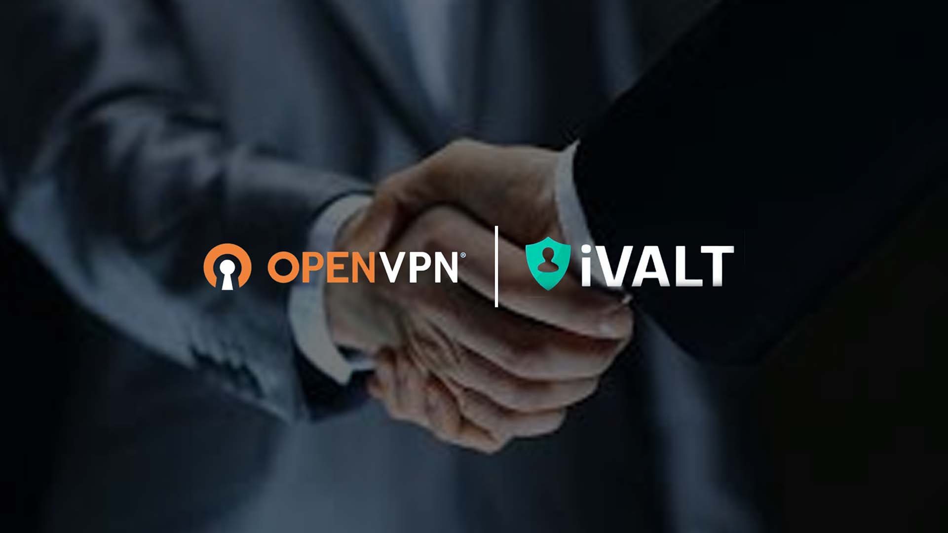 OpenVPN & iVALT Partner for Passwordless, Human-Bound ZTNA