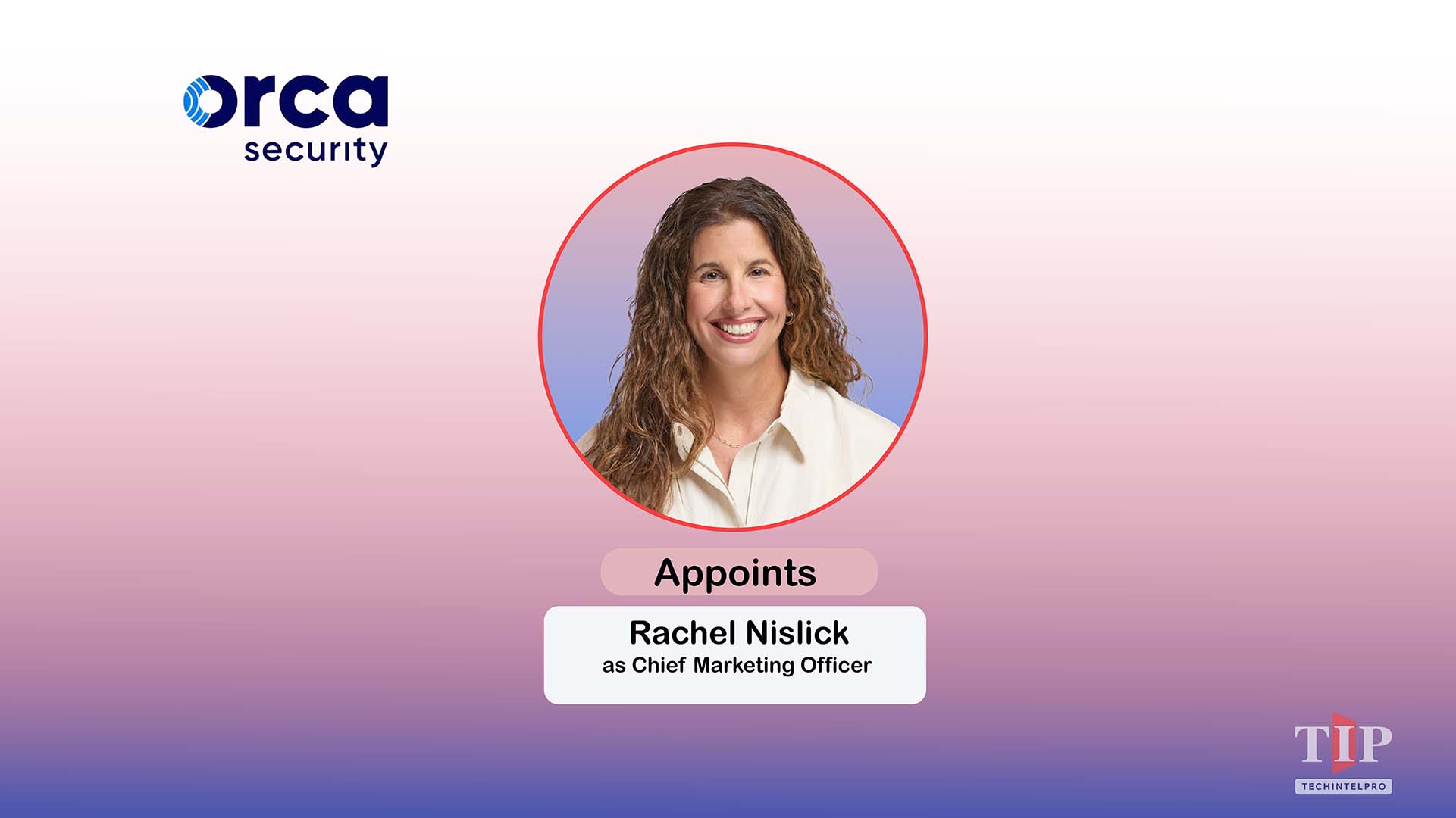 Orca Security Appoints Rachel Nislick as Chief Marketing Officer