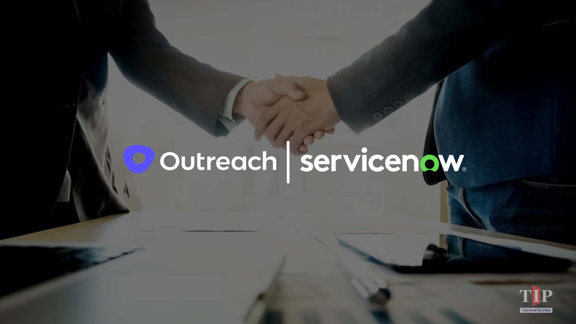Outreach Integrates with ServiceNow to Accelerate Revenue Execution