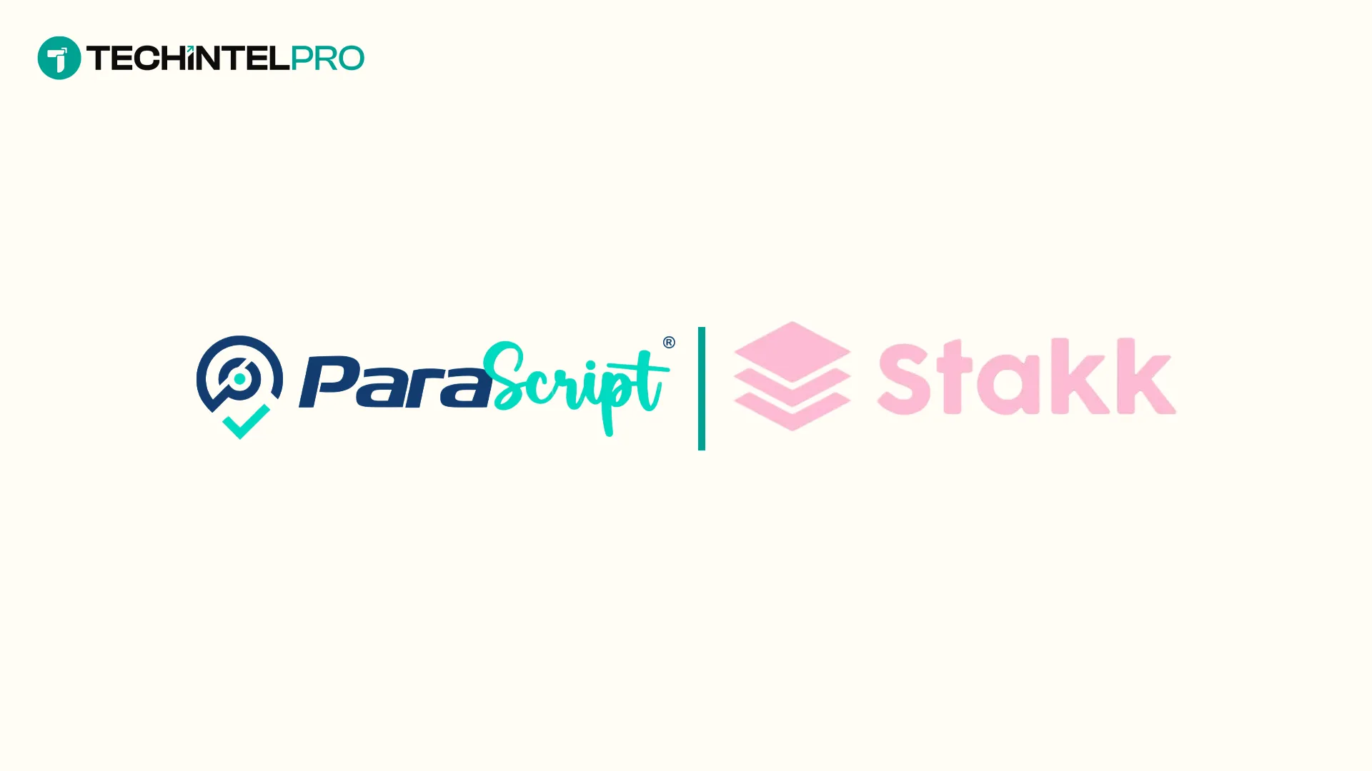 ParaScript Acquired by Stakk to Create Global Digital Trust Platform