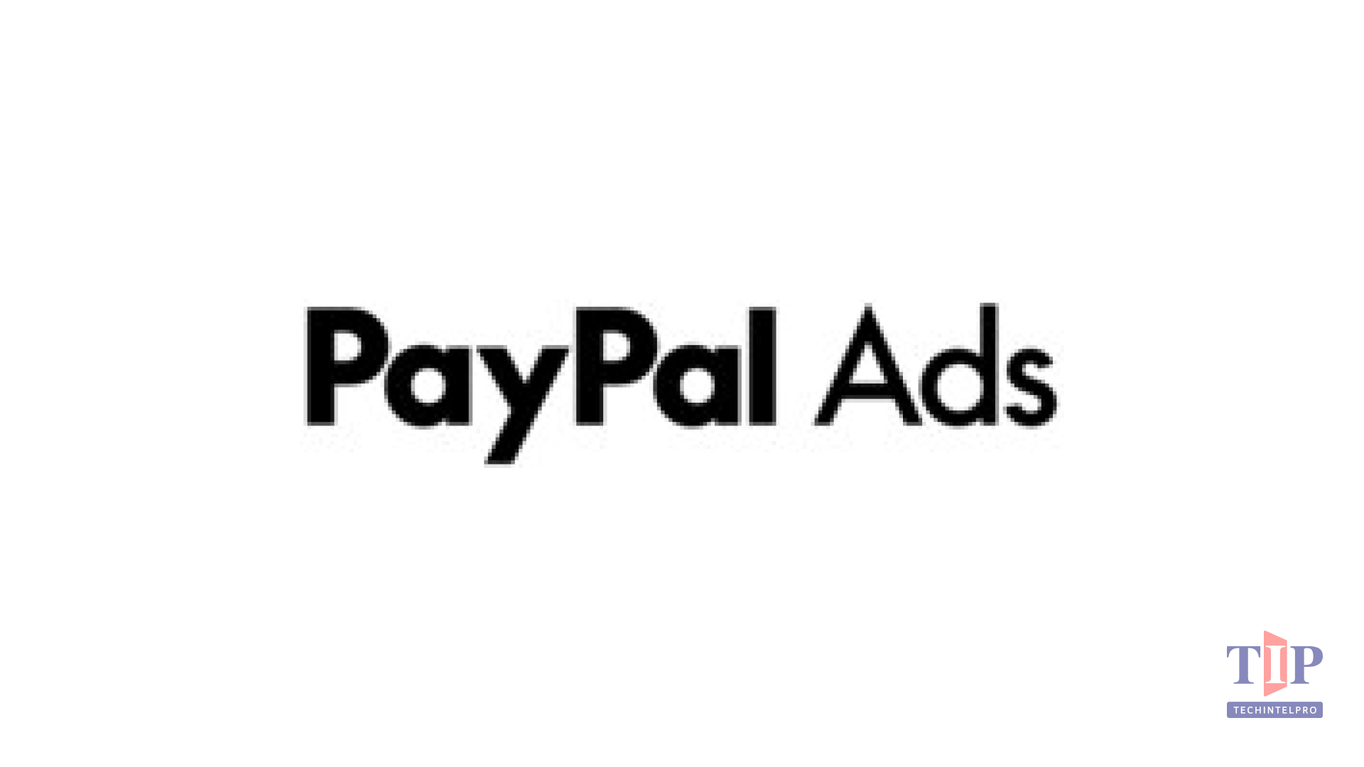 PayPal Introduces PayPal Ads ID to Solve Advertising Identity Gap