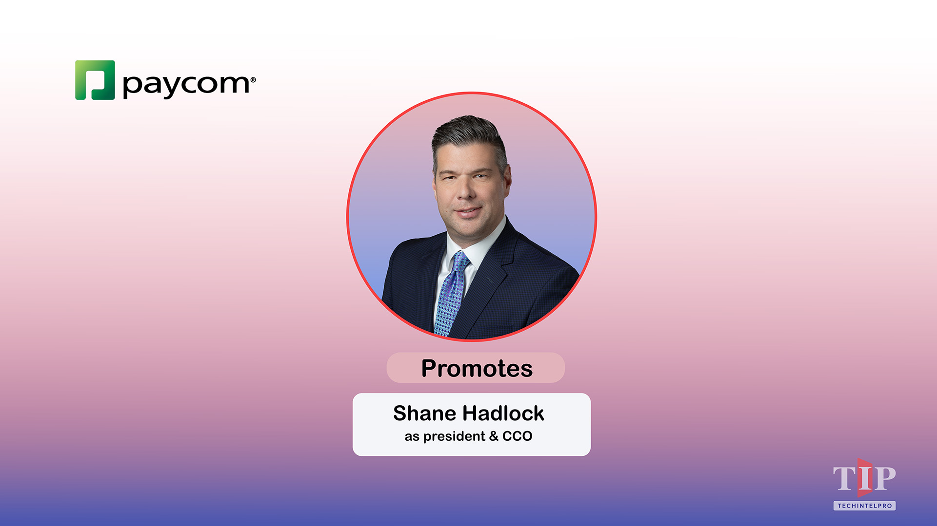 Paycom Promotes Shane Hadlock to President