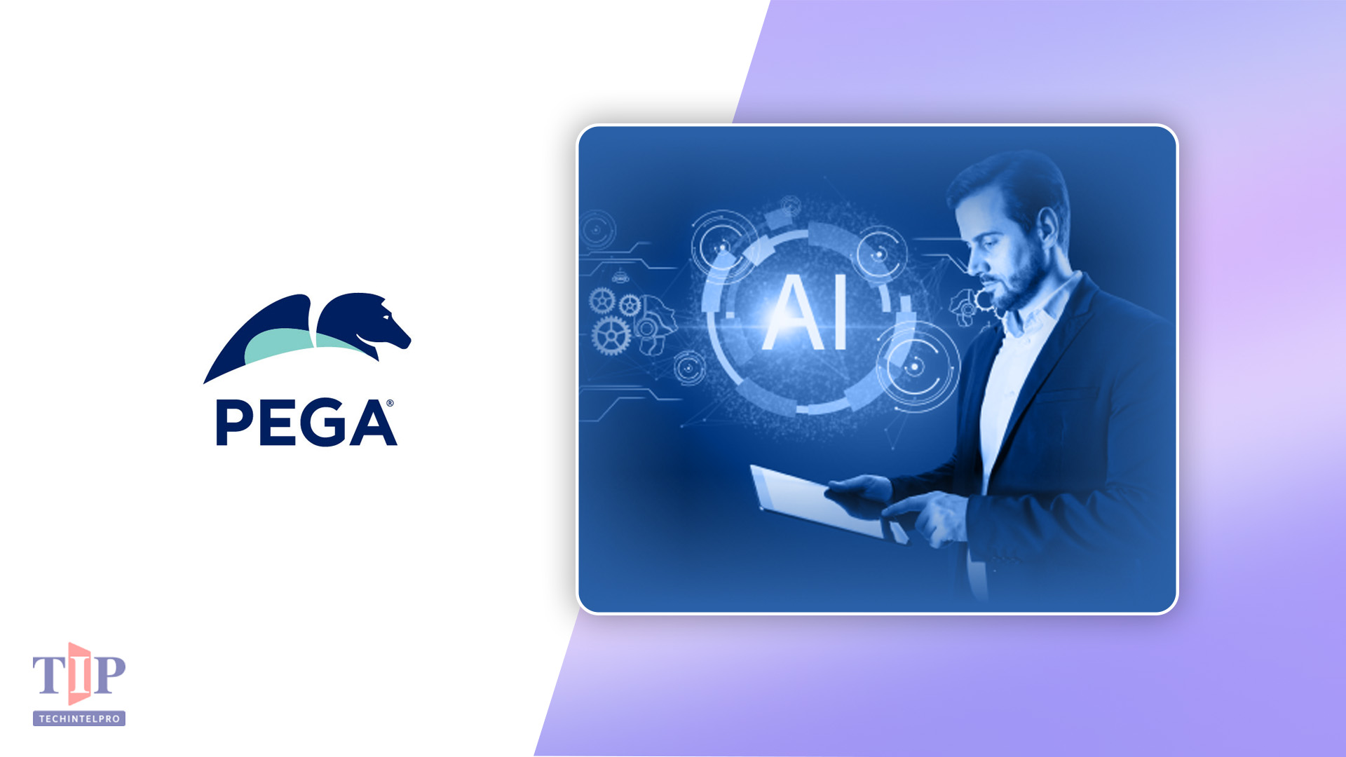 Pega Powers AI Agents to Reliably Drive Mission-Critical Work