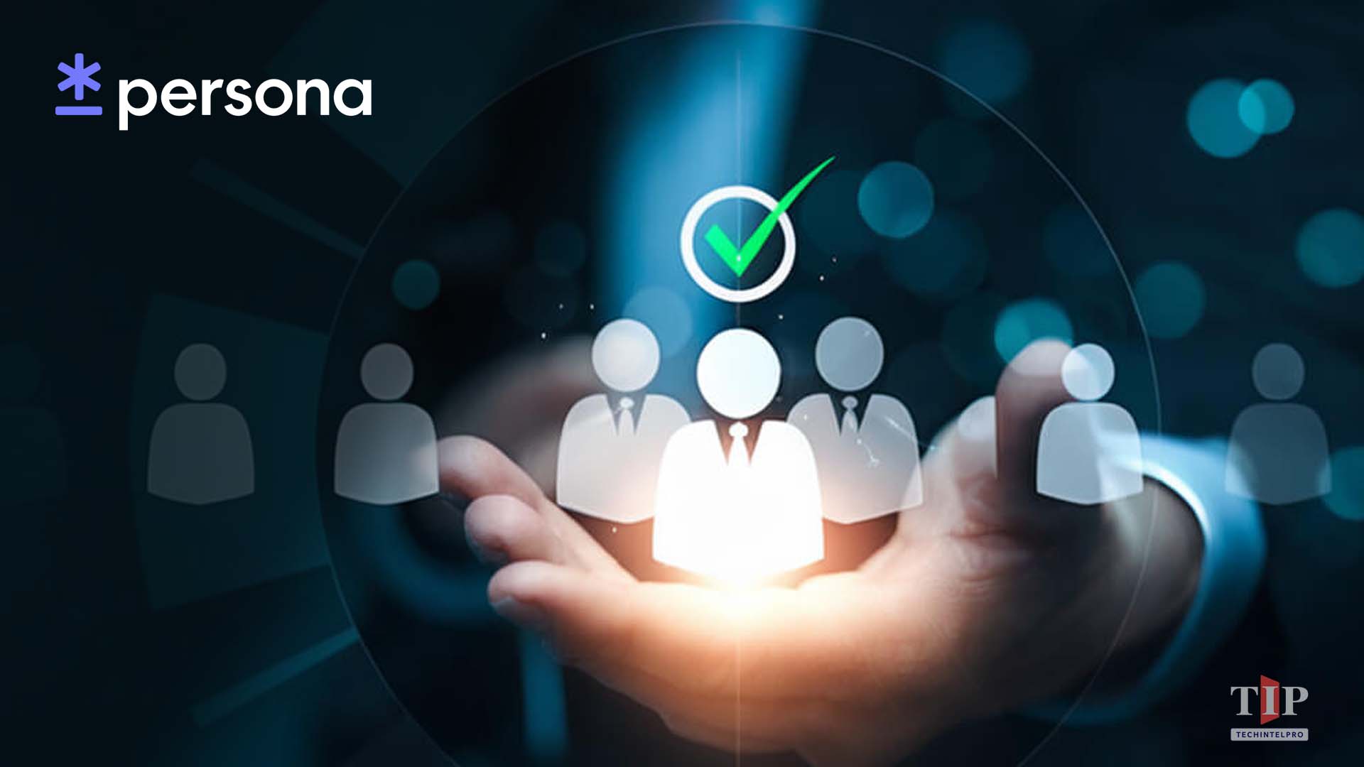 Persona Unveils Candidate Verification for Secure Hiring