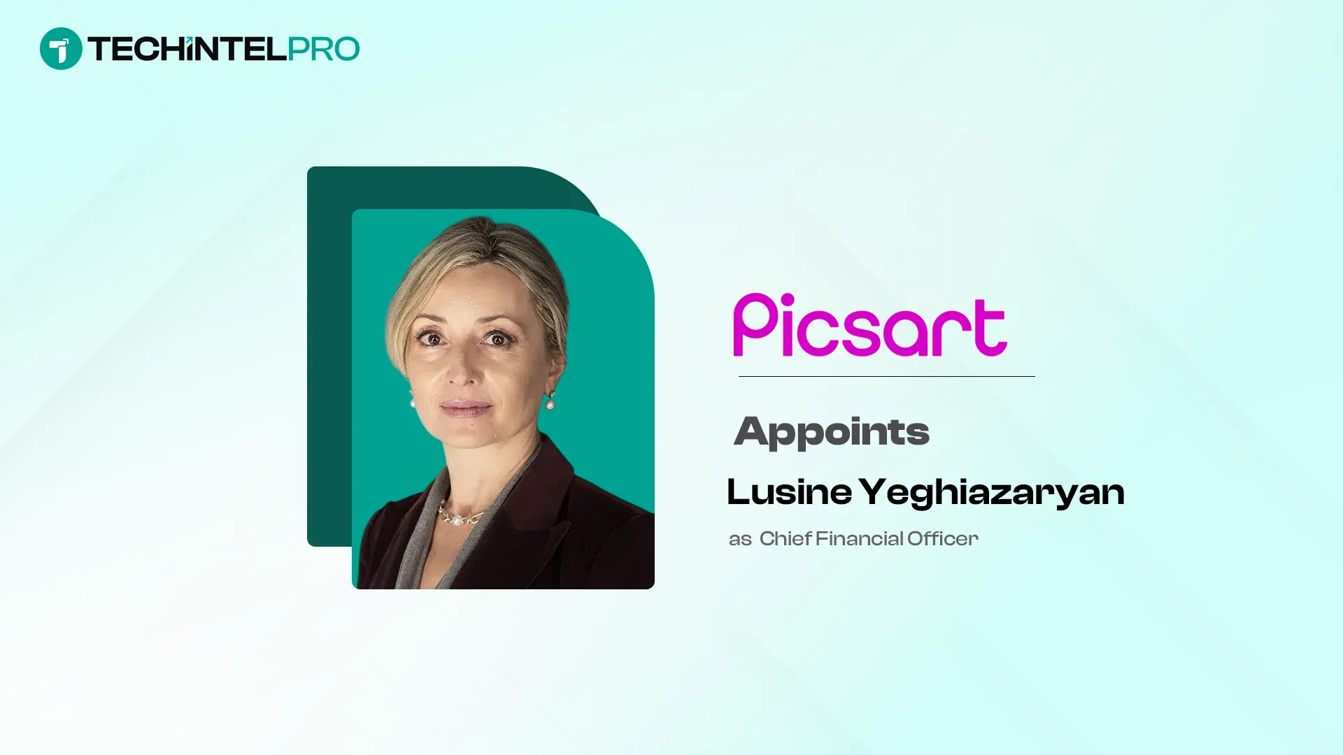 Former SADA Executive Lusine Yeghiazaryan Joins Picsart as CFO