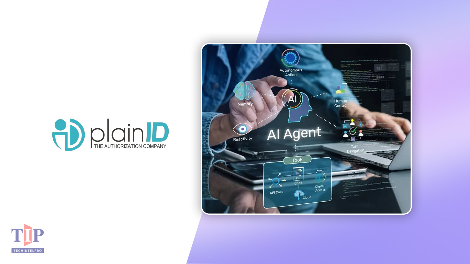 PlainID Delivers Enterprise Authorization Tools for Human and AI Agent Access