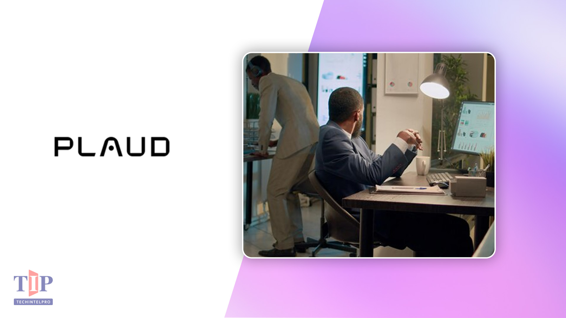 Plaud Introduces Plaud Team for Organizational Intelligence
