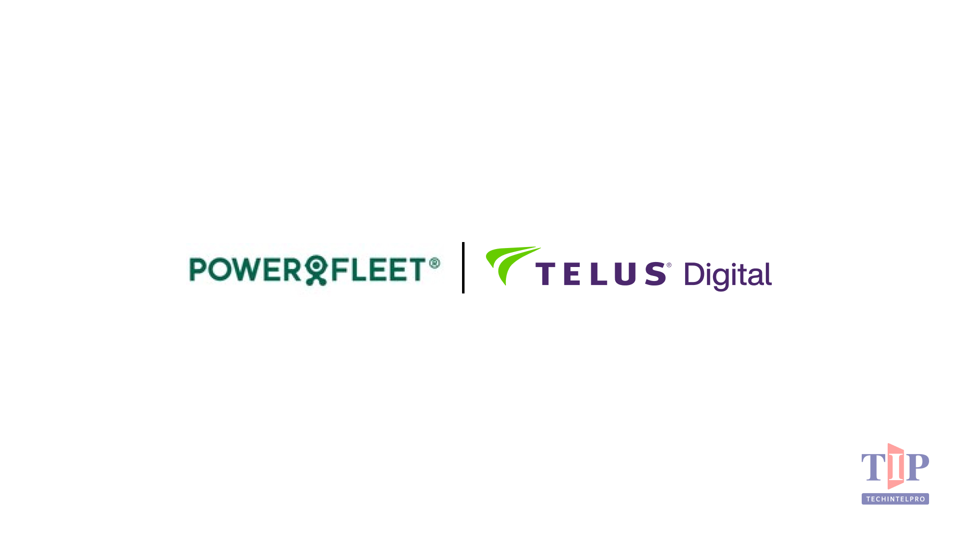 Powerfleet Launches AI-Powered Vision 360 Plus with TELUS Partnership