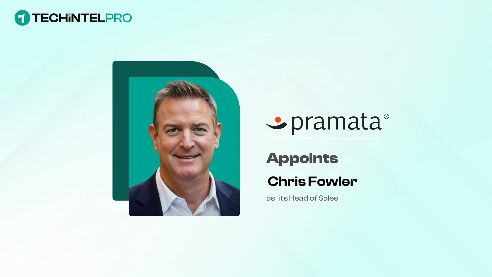 Pramata Appoints Chris Fowler as Head of Sales