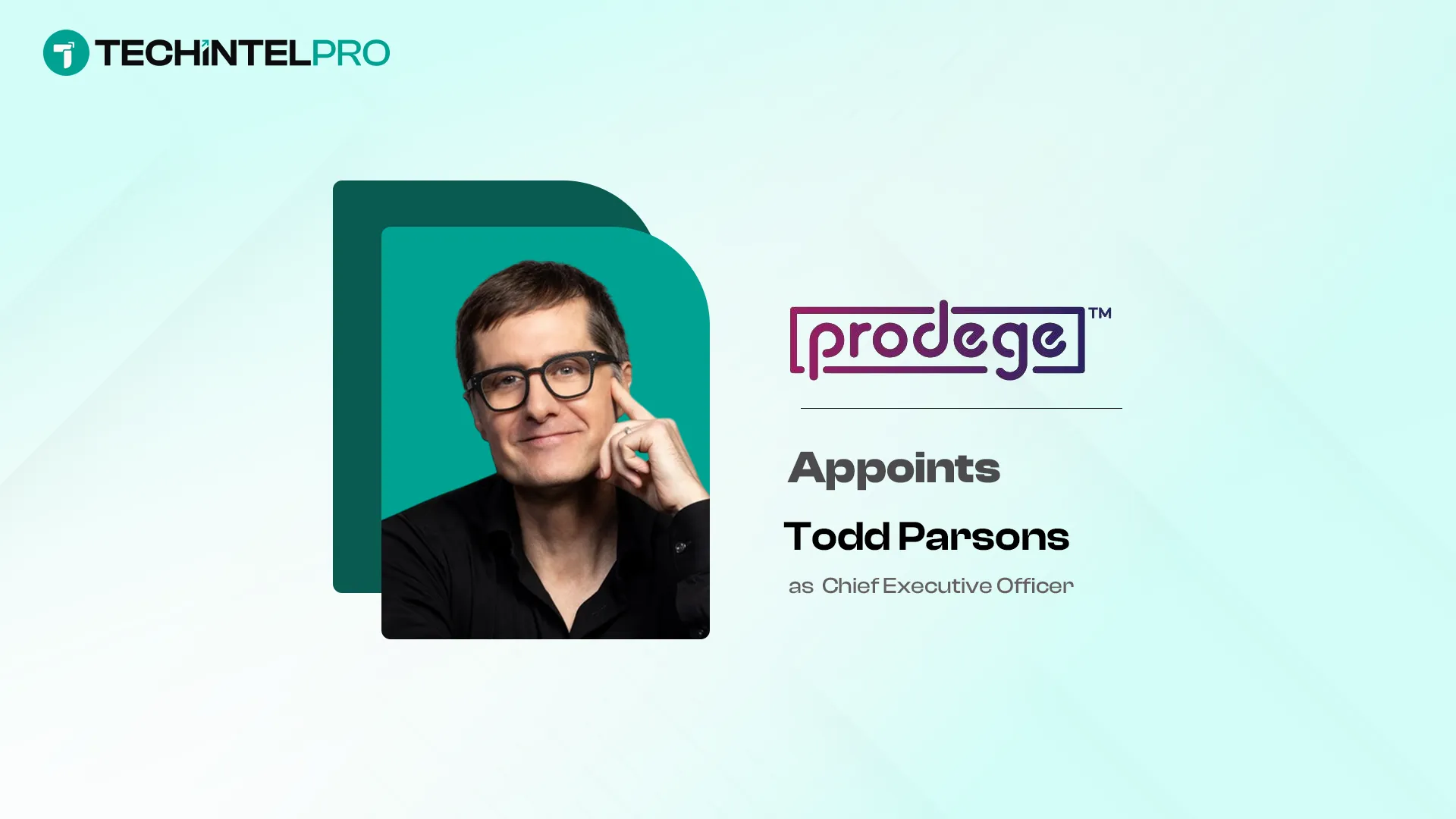 Prodege Appoints Todd Parsons Chief Executive Officer
