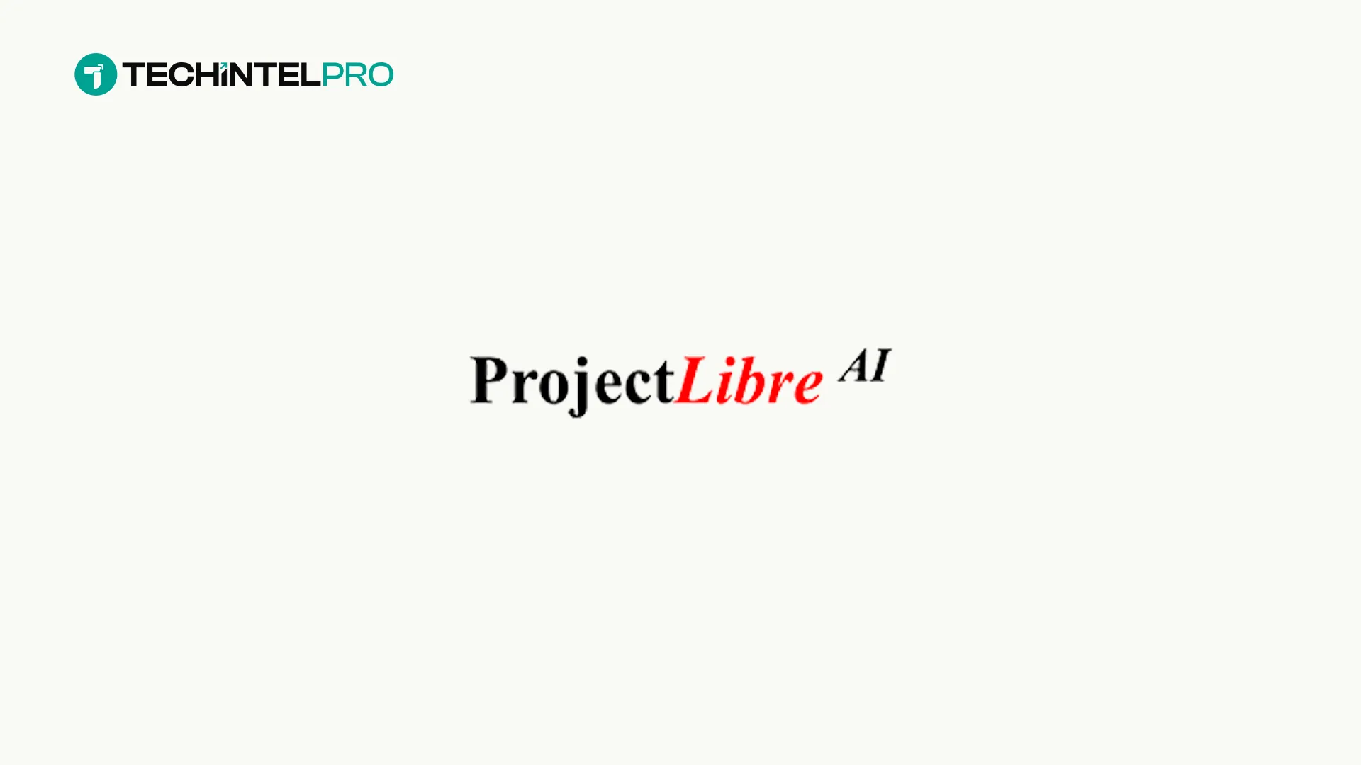  ProjectLibre Launches Cloud AI 2.0 Project Management Platform