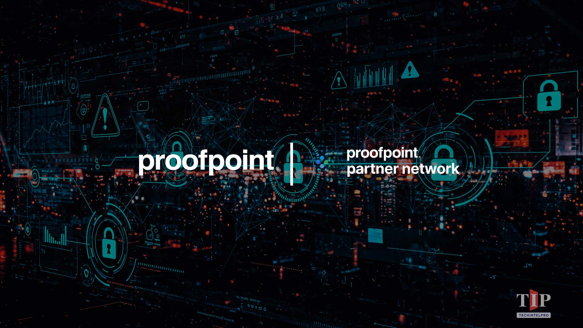 Proofpoint Unveils New Global Partner Network