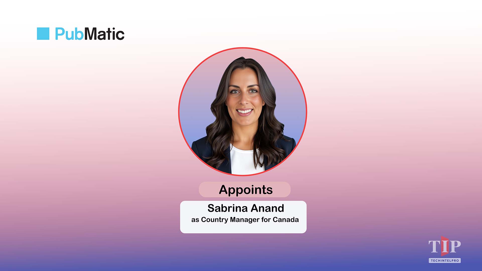 PubMatic Appoints Sabrina Anand as Canada Country Manager