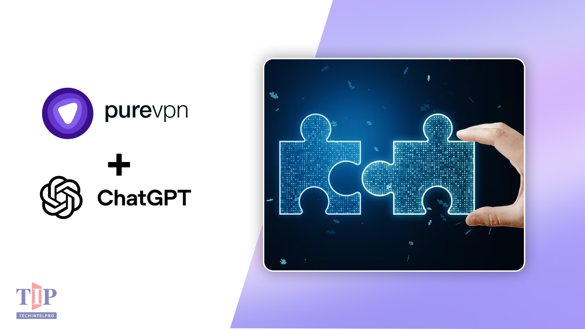  PureVPN Launches Integrated ChatGPT Co-Pilot for Natural Language VPN Connections