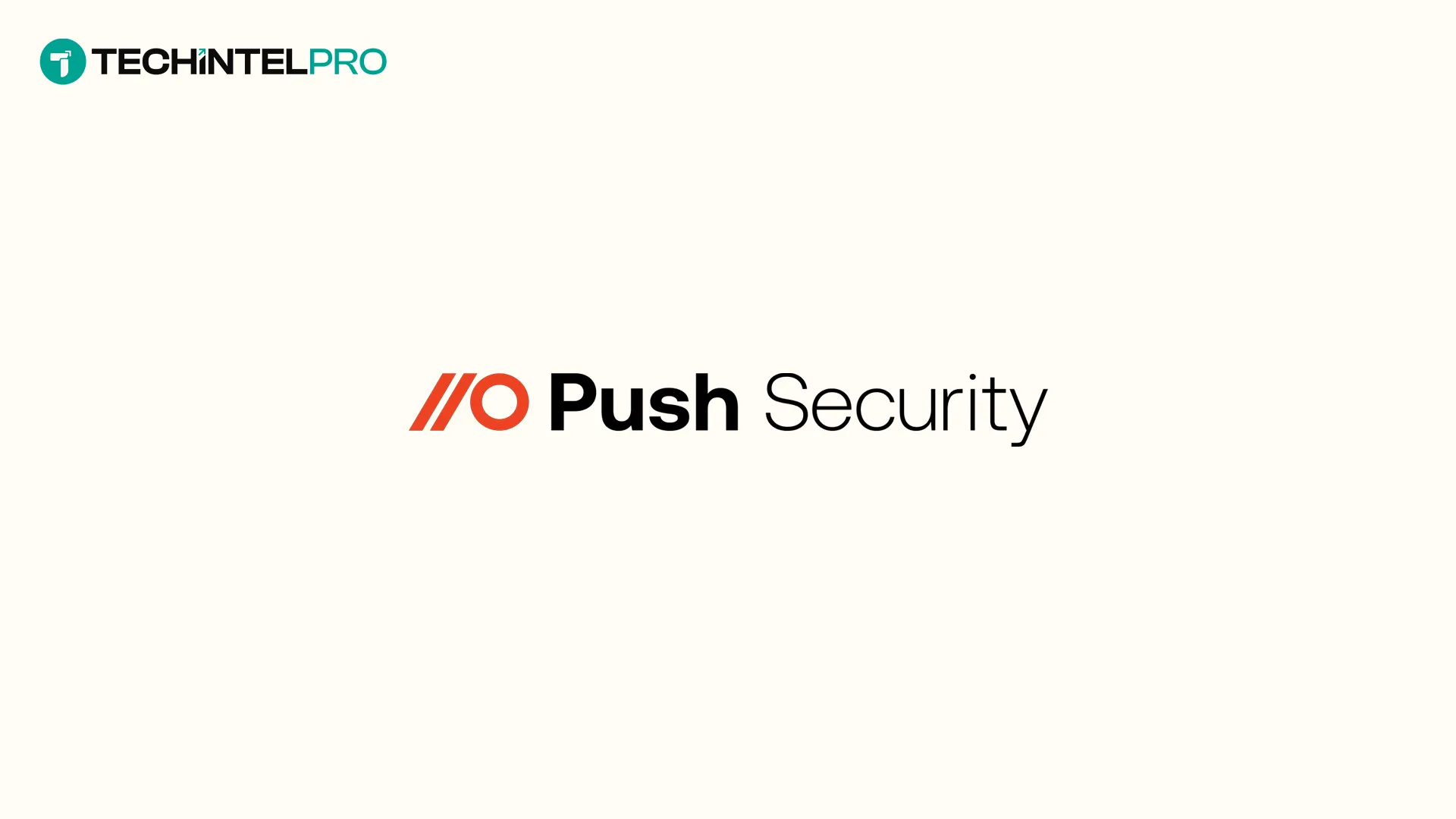 Push Security Recognized in Expert Insights Fall 2026 Cybersecurity Awards
