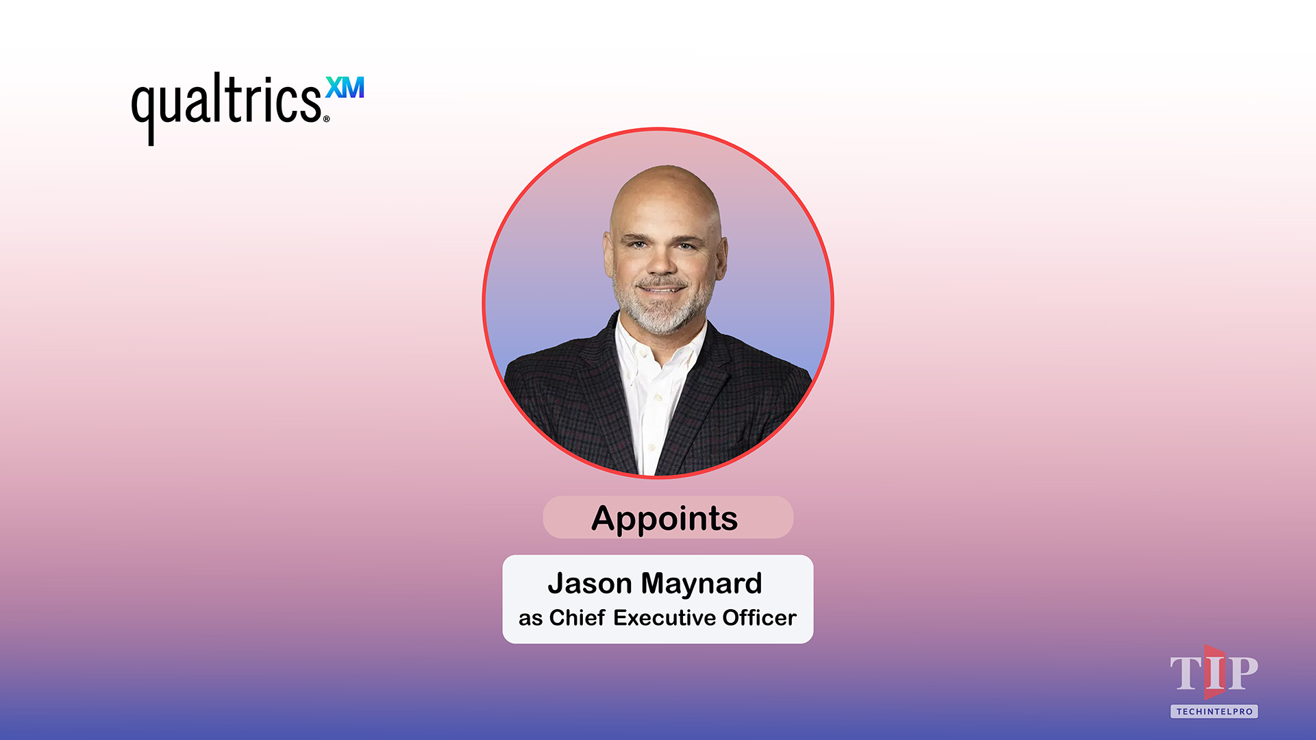 Qualtrics Appoints Jason Maynard as New CEO Effective Immediately