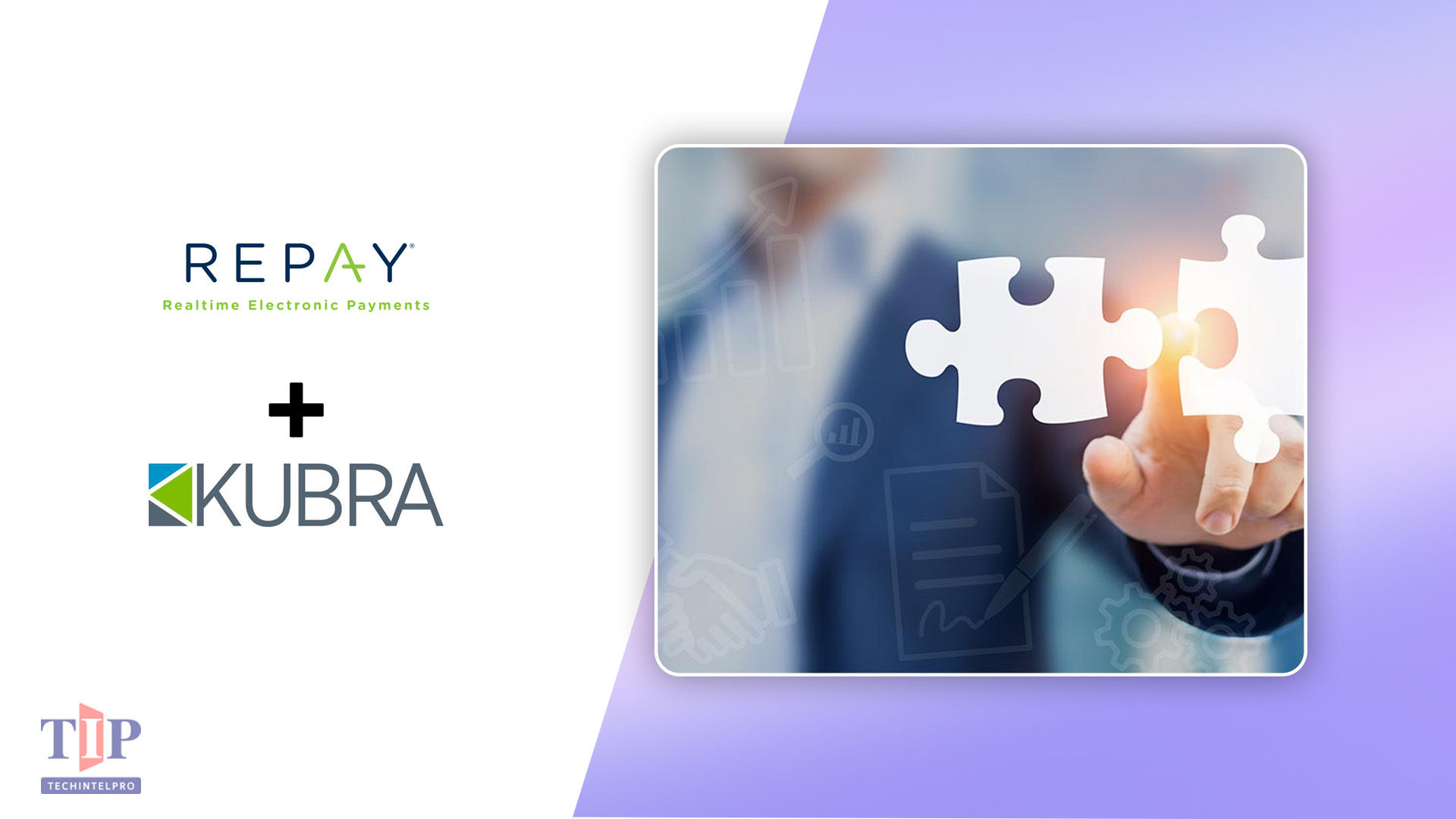 REPAY Completes $372M Acquisition of KUBRA
