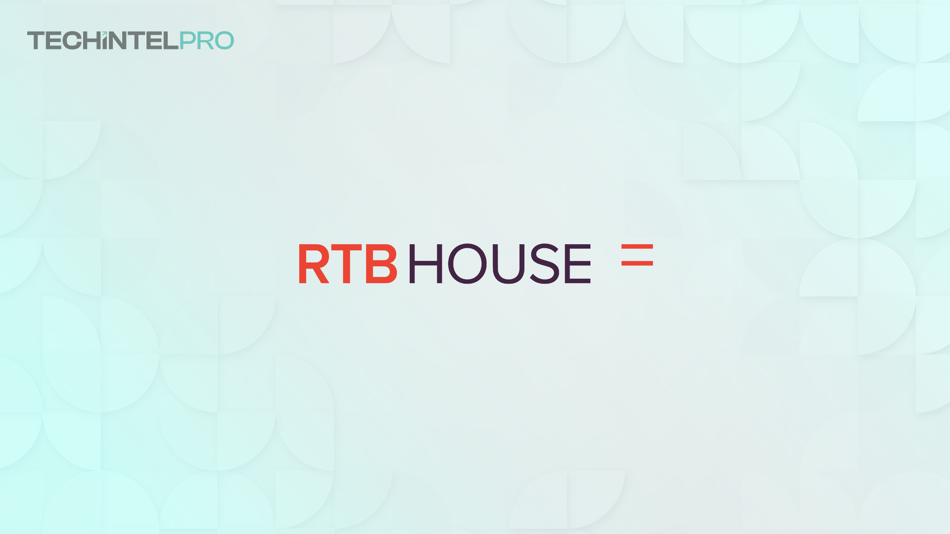 RTB House Highlights How E-Commerce Brands Can Boost Sales with Retargeting Tools