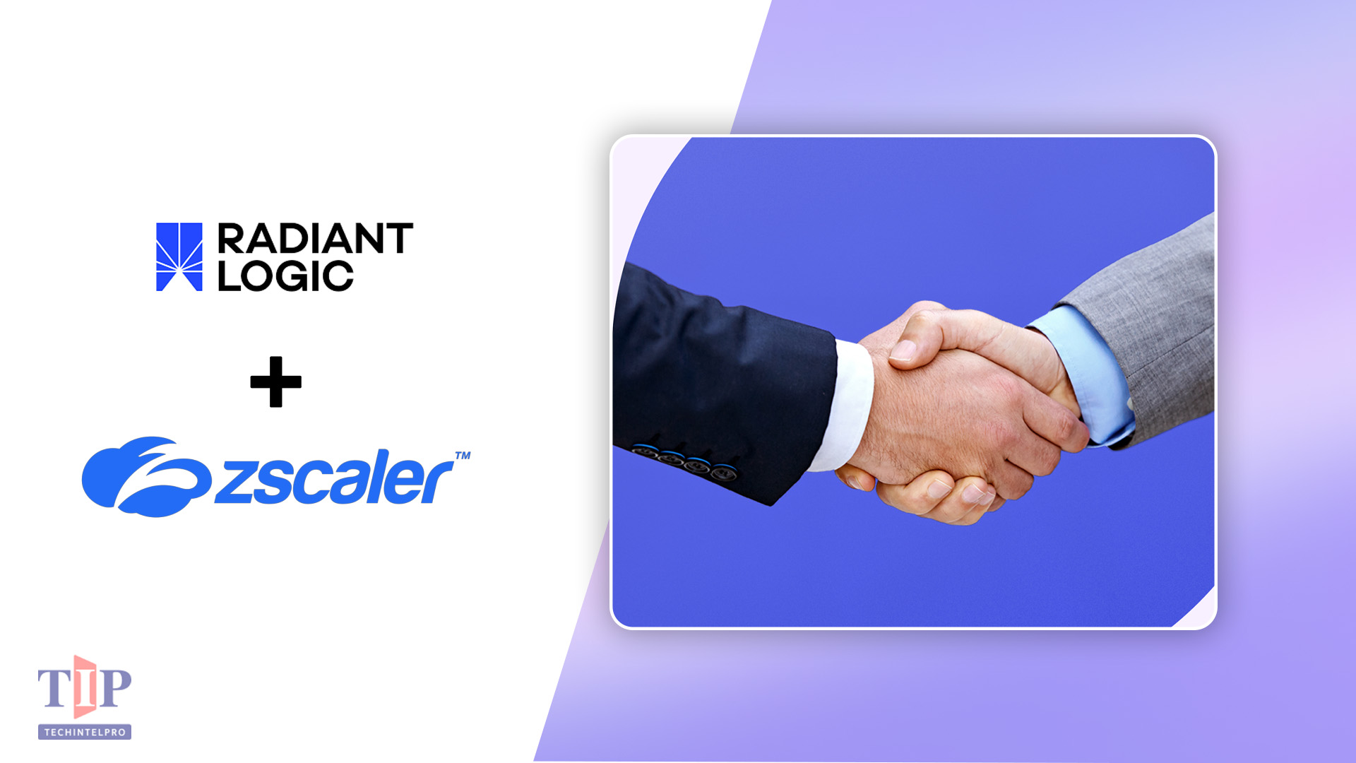 Radiant Logic Forms Zscaler Partnership for M&A Identity Access