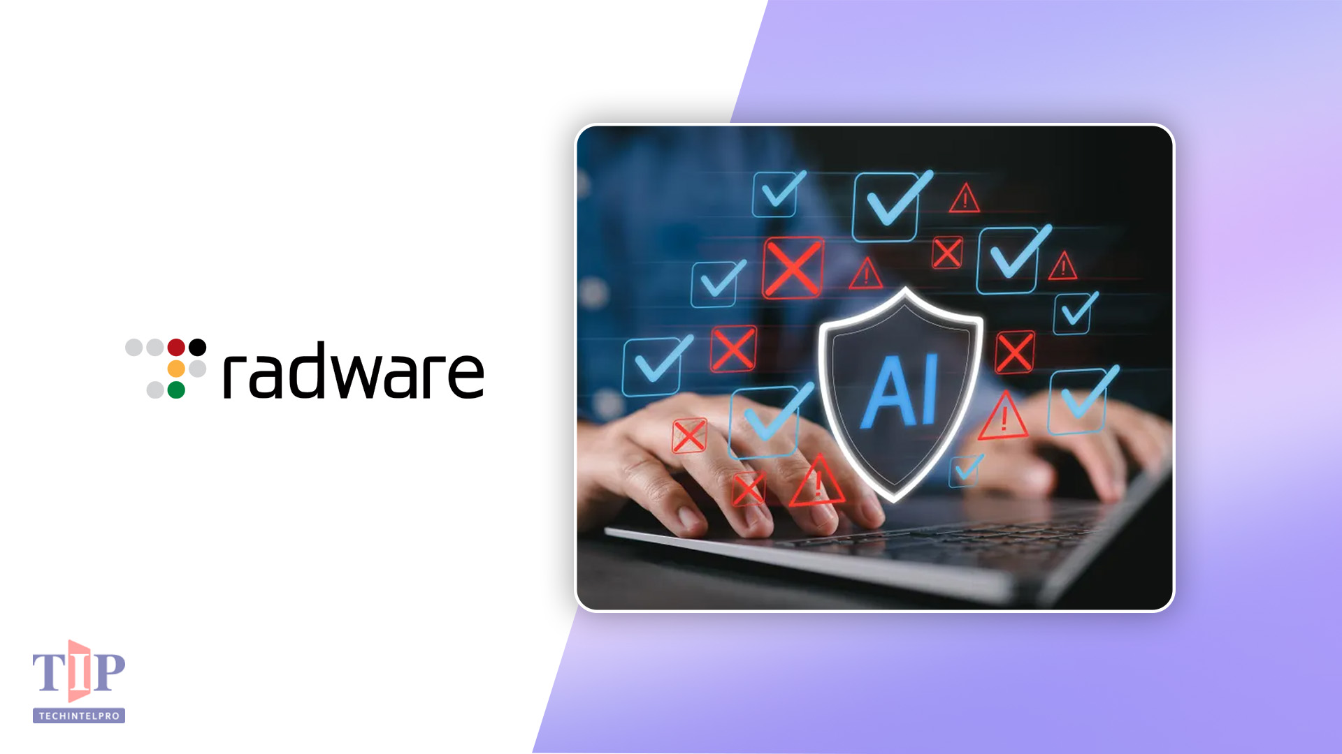 Radware Survey Highlights Growing AI and API Security Gaps in 2026