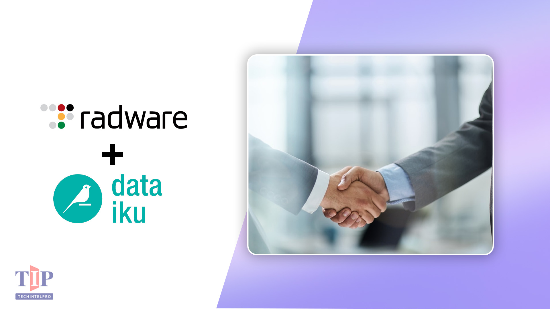Radware and Dataiku Partner to Secure Enterprise AI Systems