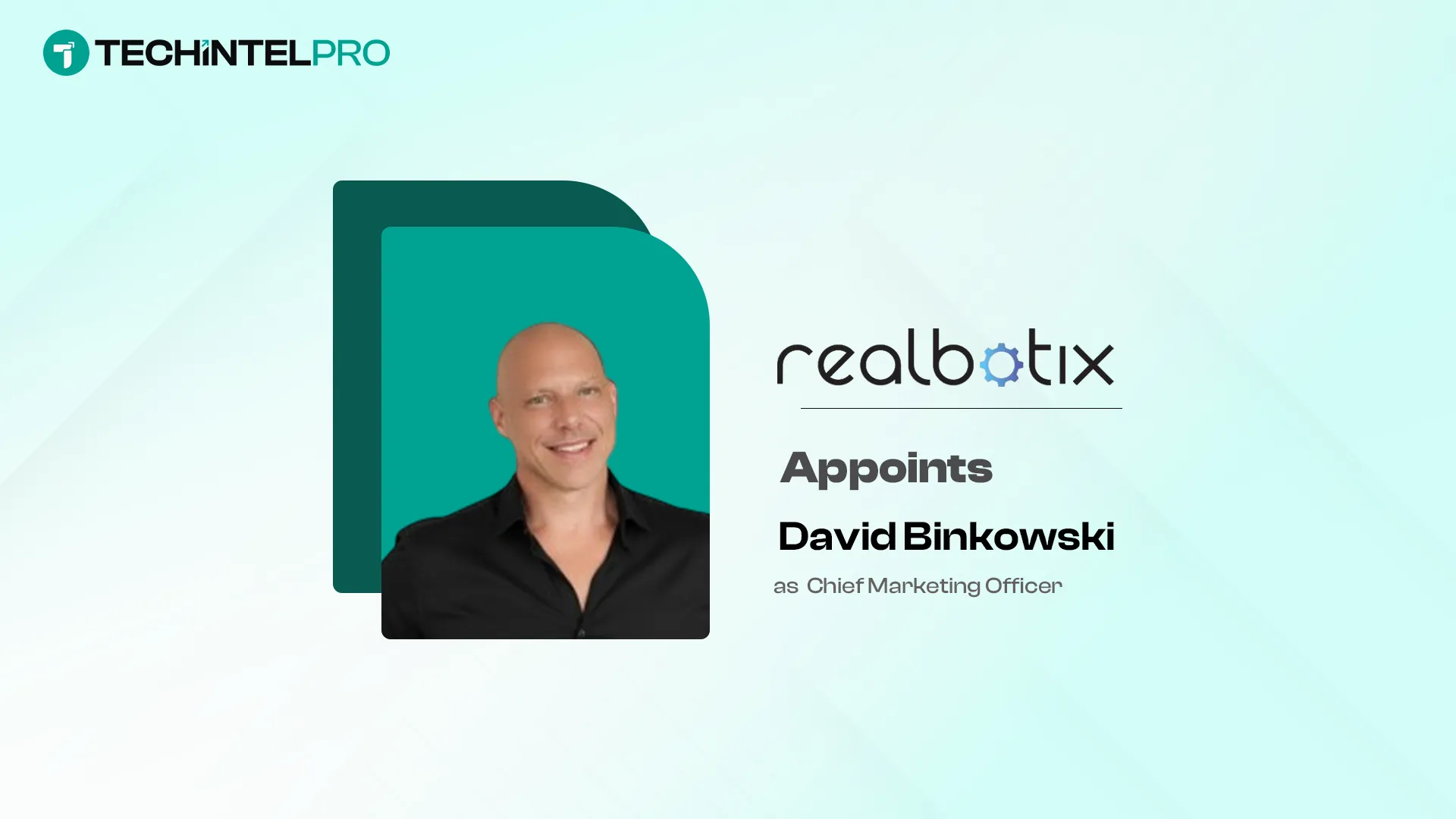 Realbotix Appoints David Binkowski as CMO