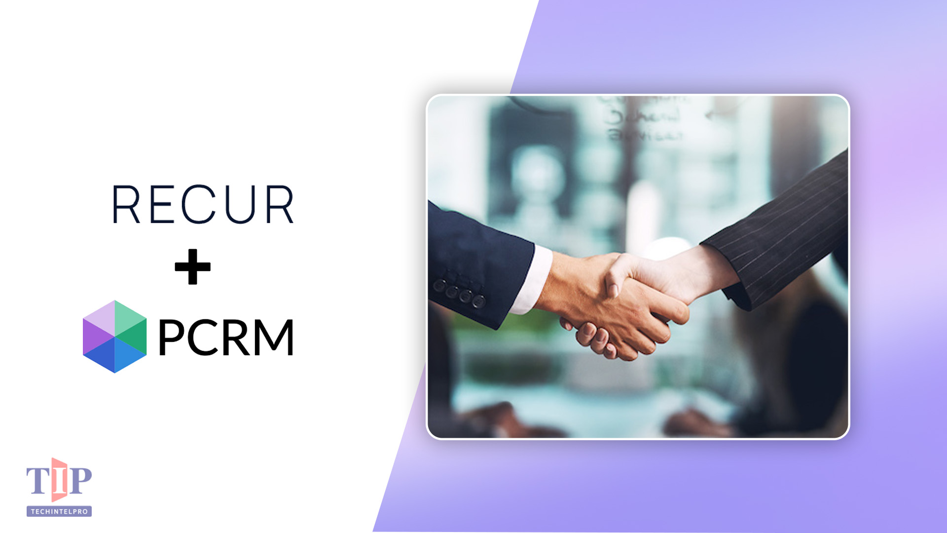 Recur Software Acquires PCRecruiter for Recruitment CRM