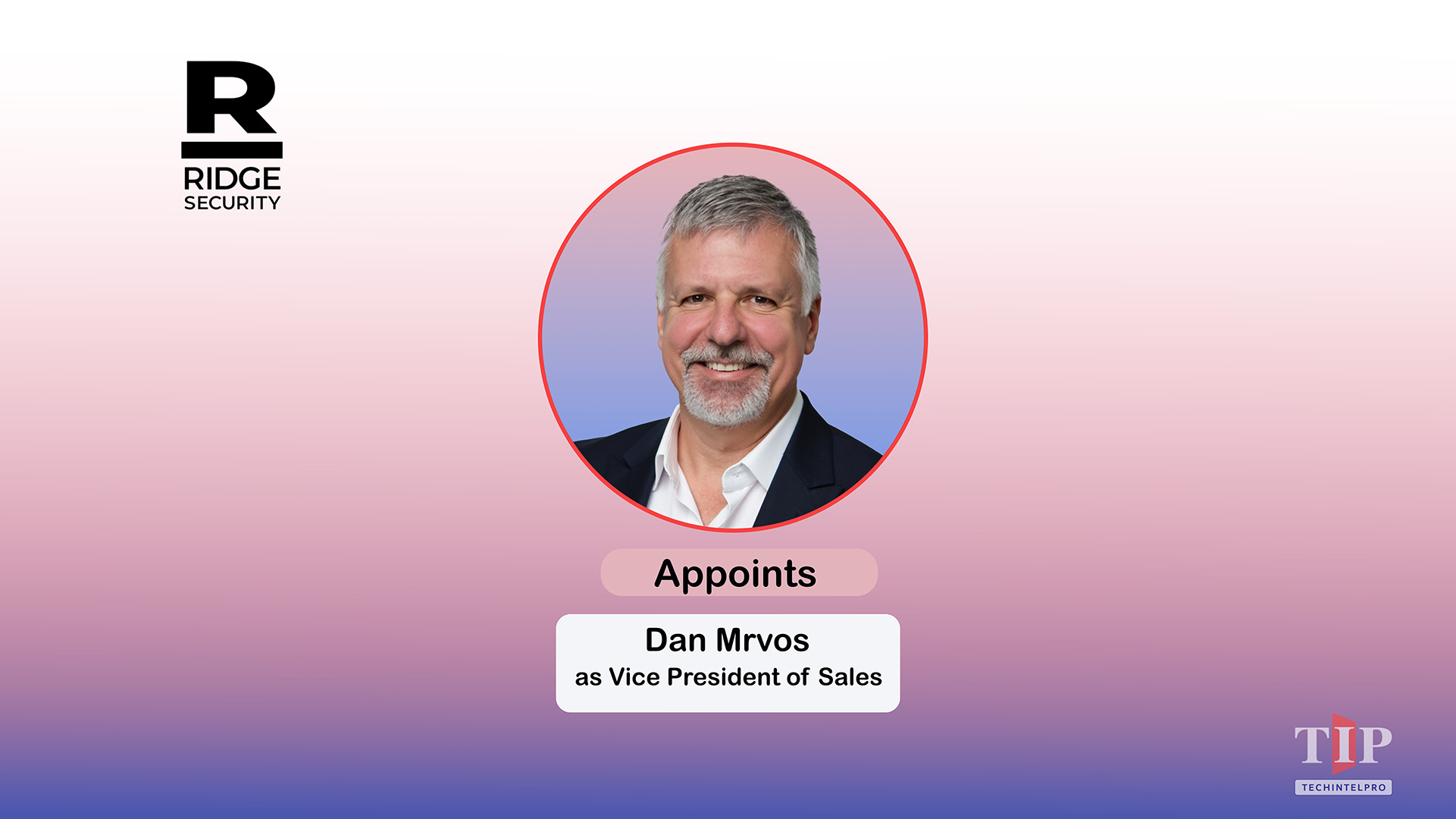 Ridge Security Names Dan Mrvos VP of Sales