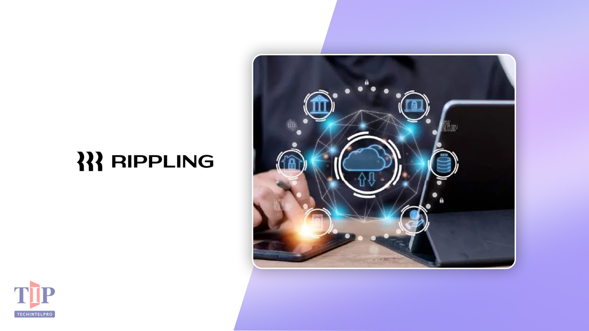 Rippling Launches Direct Carrier Integrations with Guardian, MetLife, and Unum