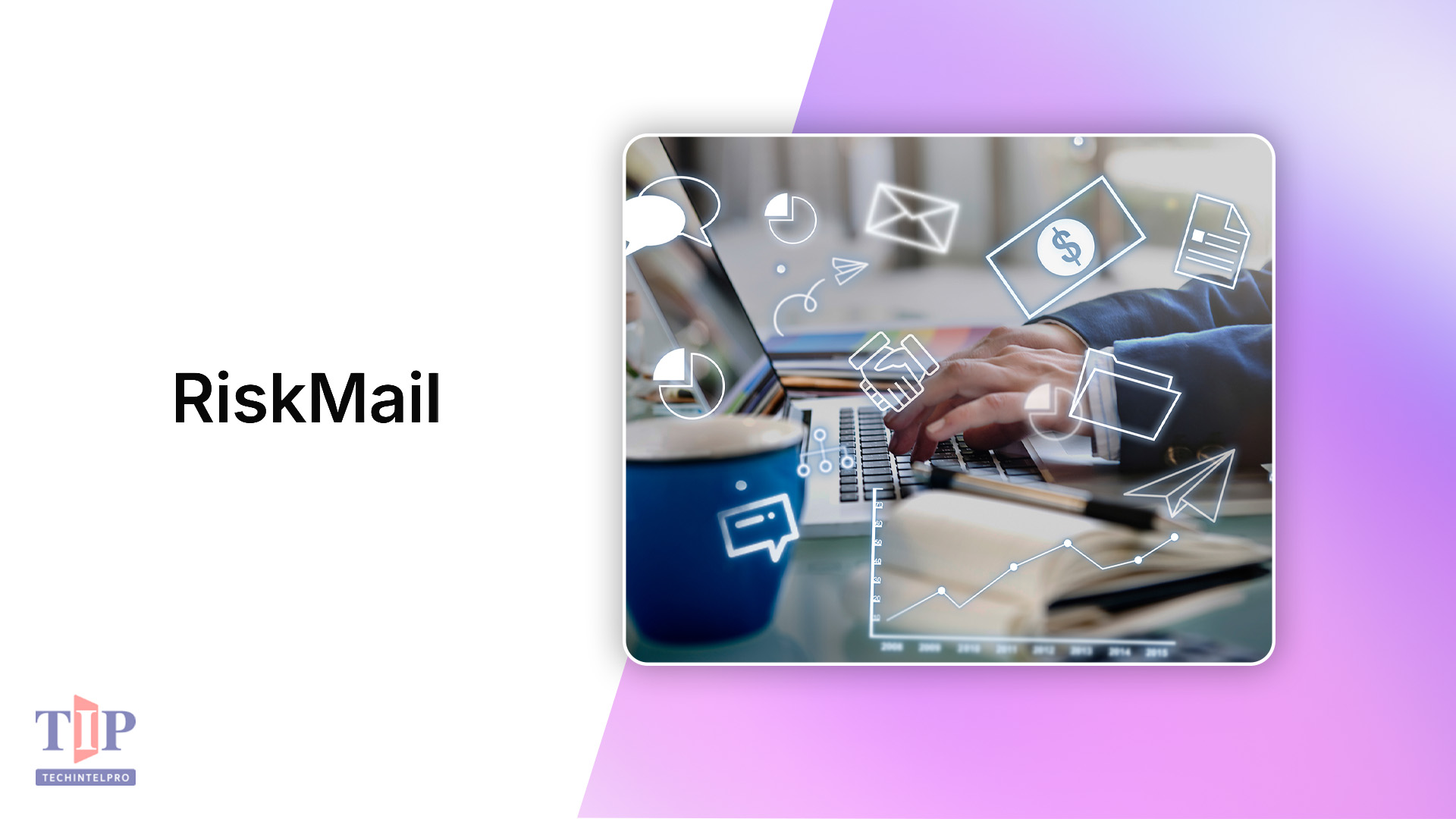 RiskMail.io Targets Disposable Email Abuse With Risk Detection