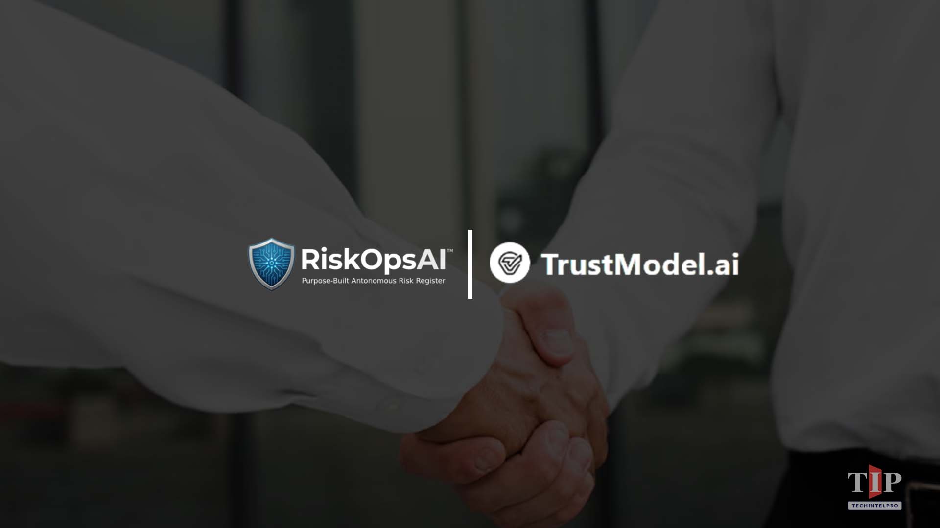RiskOpsAI™ and TrustModel.AI Launch GRAIL™ for Continuous AI Governance