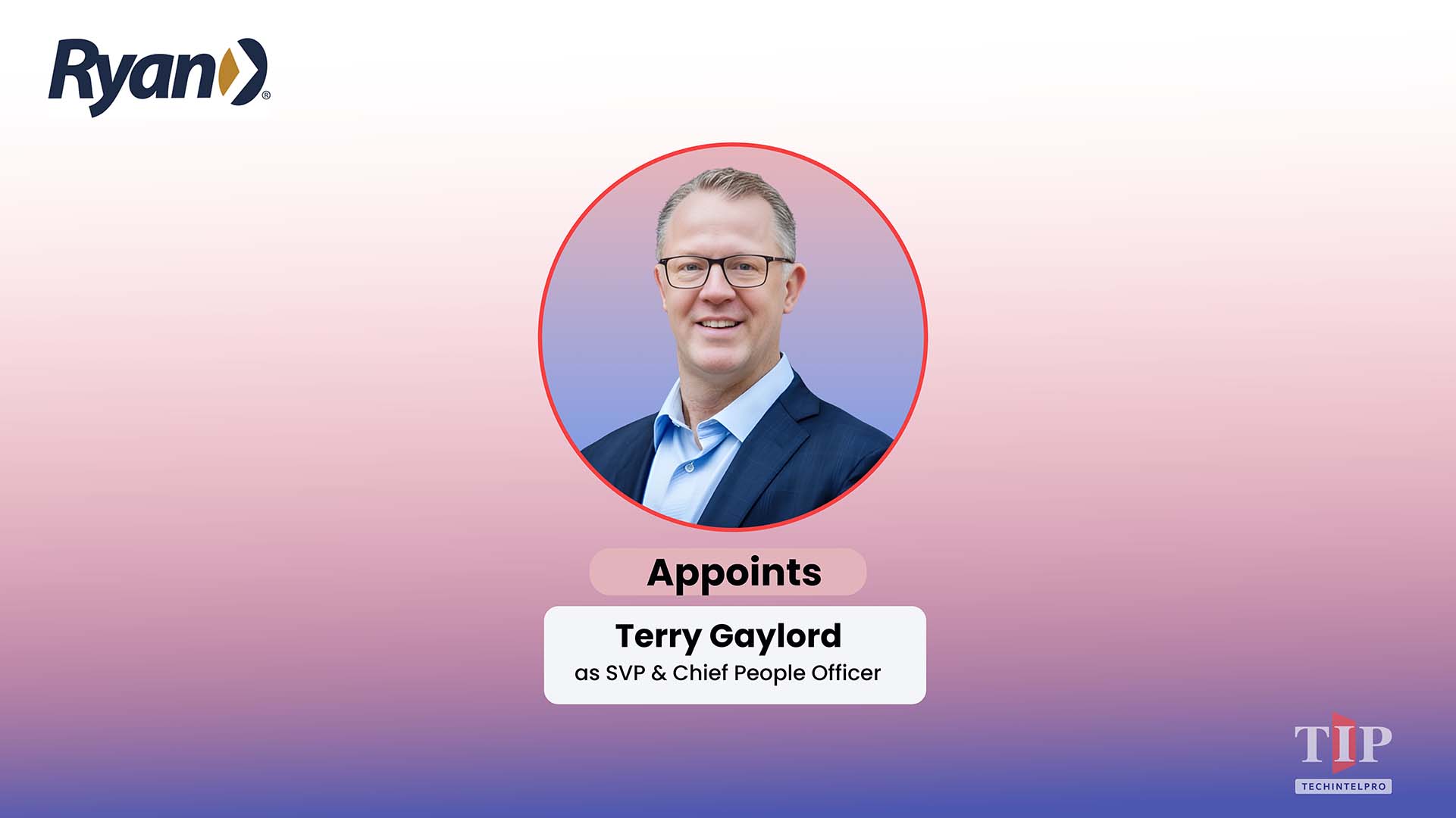 Ryan Welcomes Terry Gaylord as Chief People Officer
