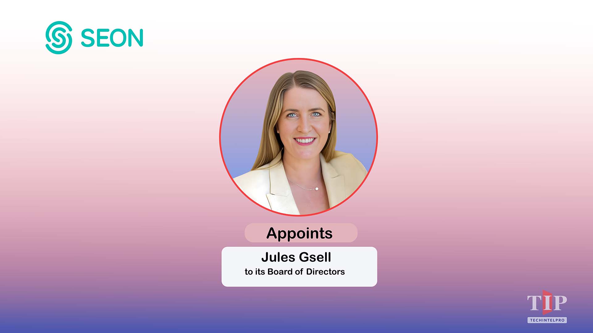 SEON Appoints Jules Gsell of IVP to Board of Directors