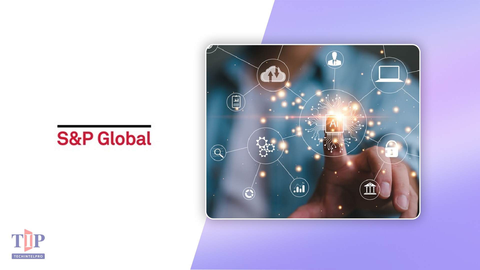 S&P Global Announces Leadership Change at Market Intelligence