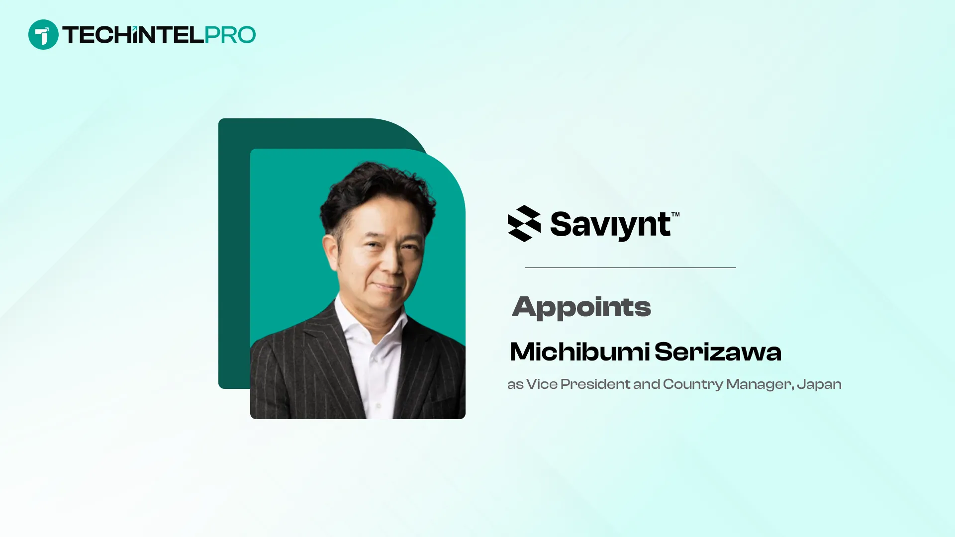Saviynt Appoints Michibumi Serizawa to Lead Japan