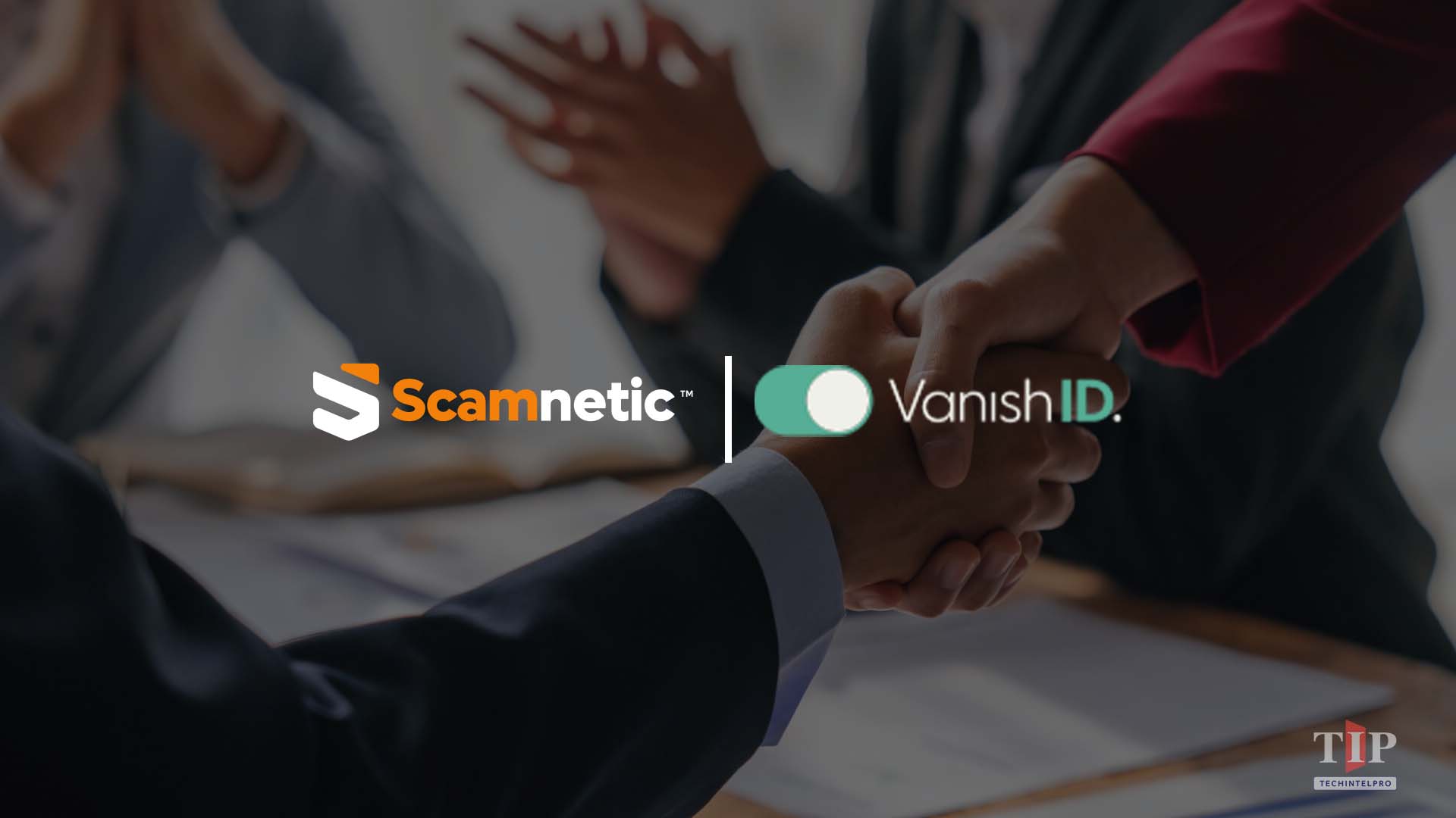 Scamnetic and VanishID Partner to Deliver Integrated Identity Protection and Scam Prevention