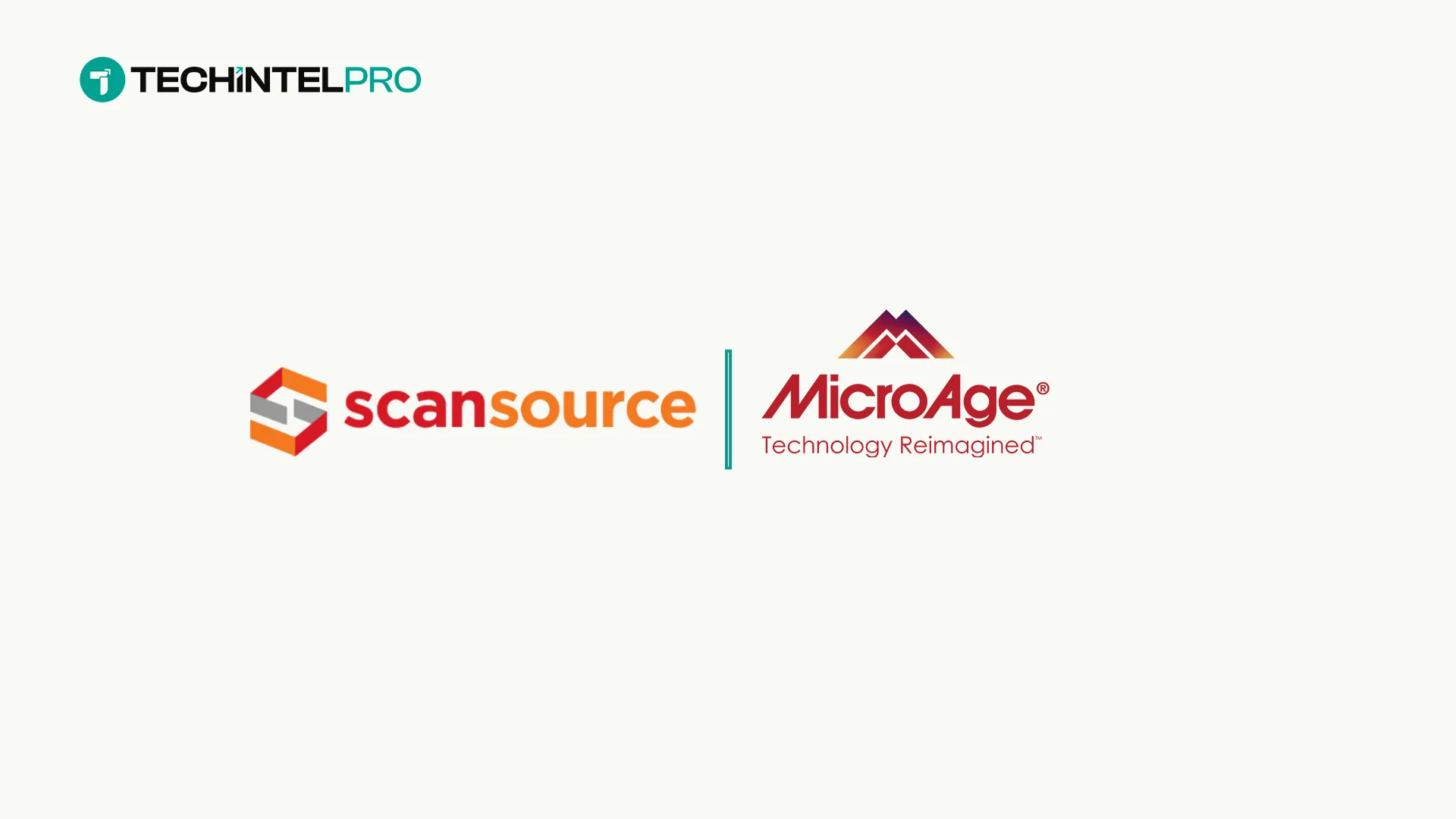 ScanSource to Acquire MicroAge, a Leading IT Solutions Integrator