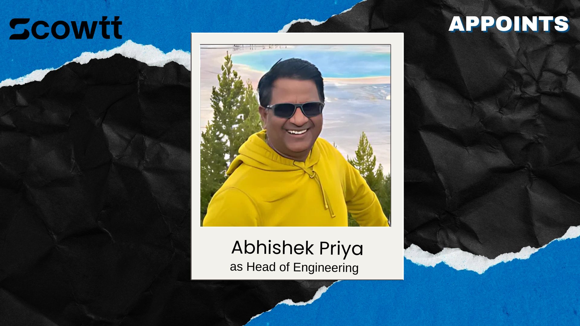 Scowtt Names Abhishek Priya Head of AI Engineering