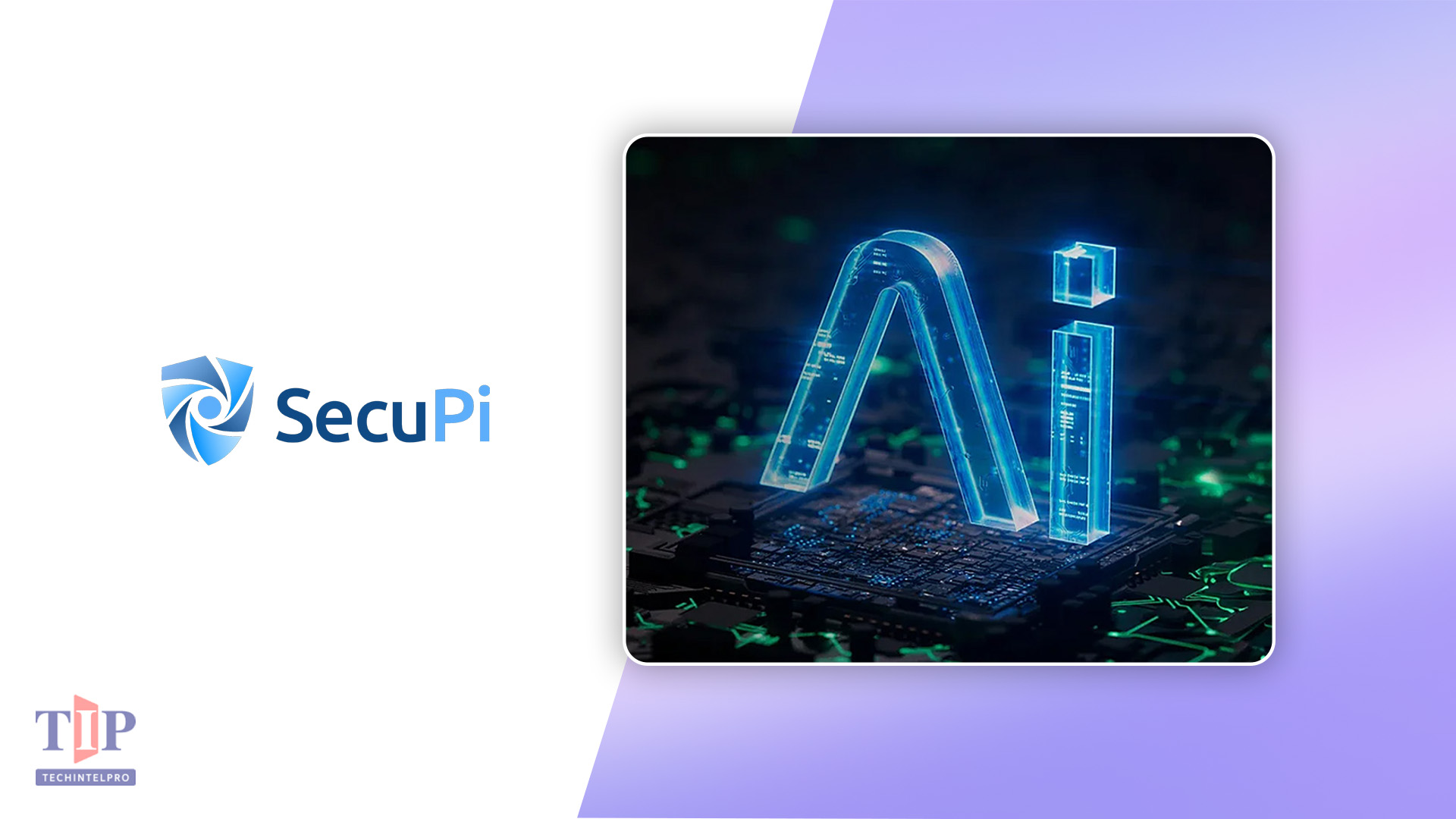 SecuPi Launches AI Security Access Fabric for Enterprise AI Control