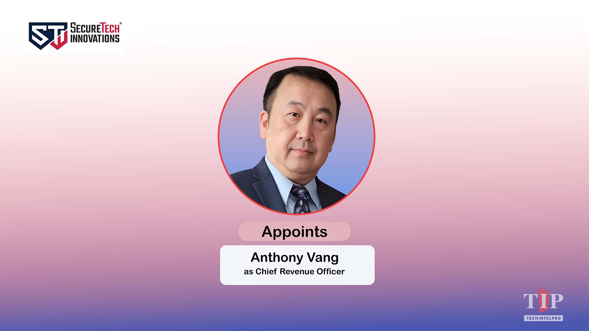 SecureTech Innovations Formally Appoints Anthony Vang as Chief Financial Officer