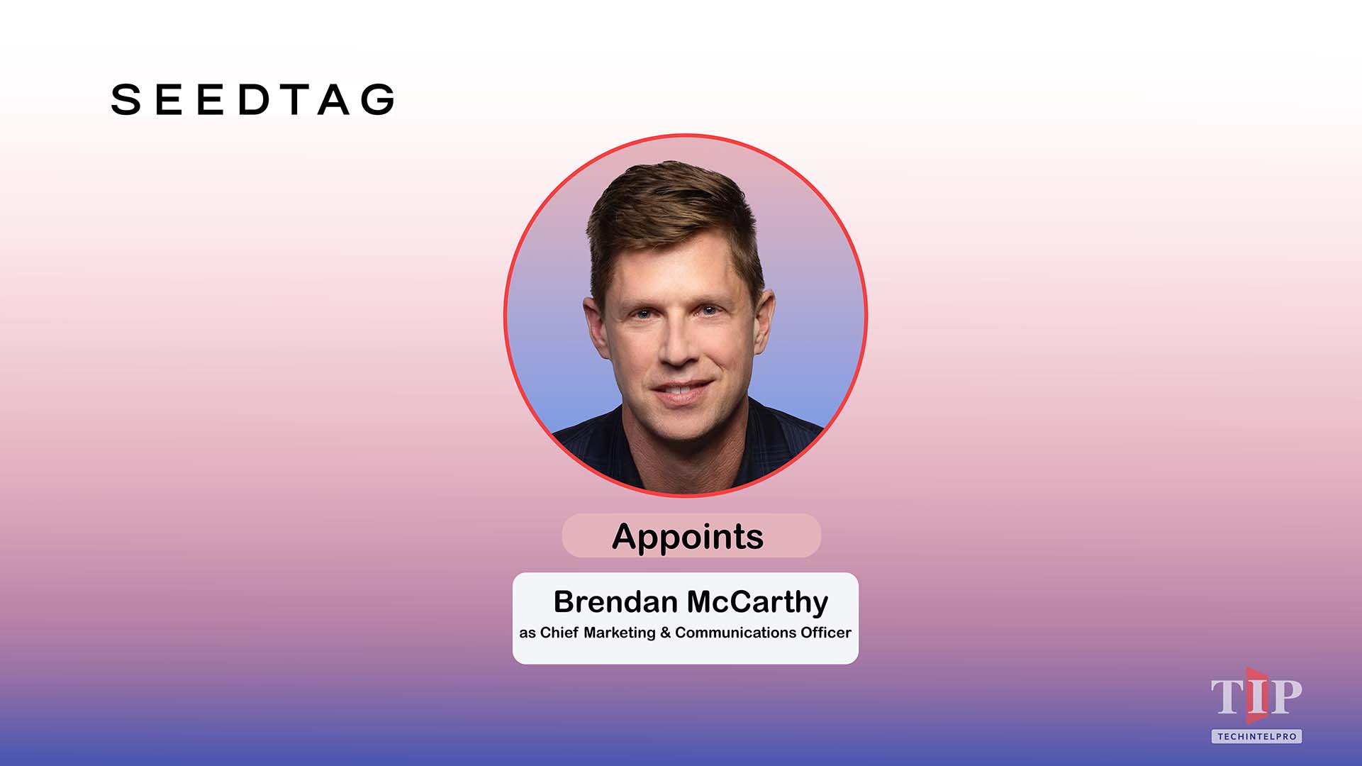 Seedtag Appoints Brendan McCarthy as CMO for Global Growth