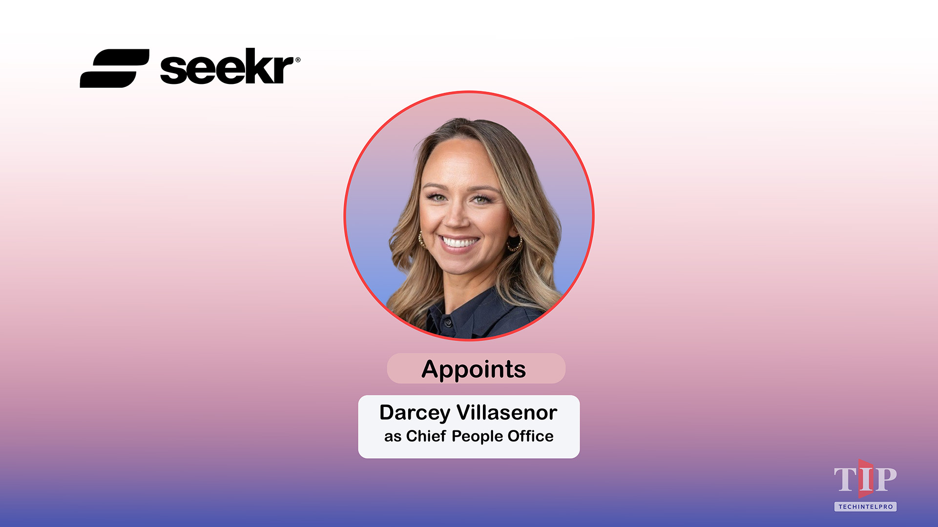 Seekr Names Darcey Villasenor Chief People Officer