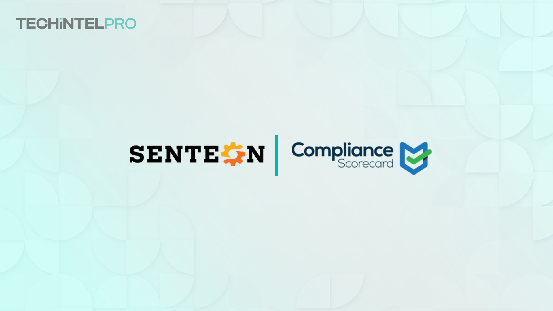 Senteon and Compliance Scorecard Partner for Continuous Compliance Integration