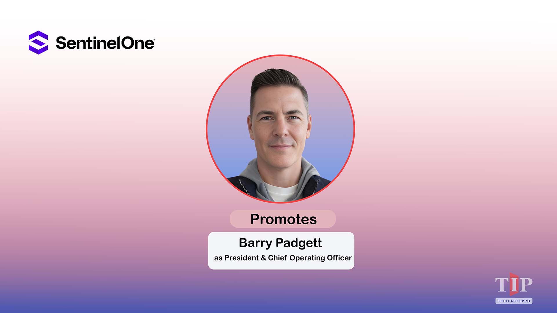 SentinelOne Names Barry Padgett to President and Chief Operating Officer